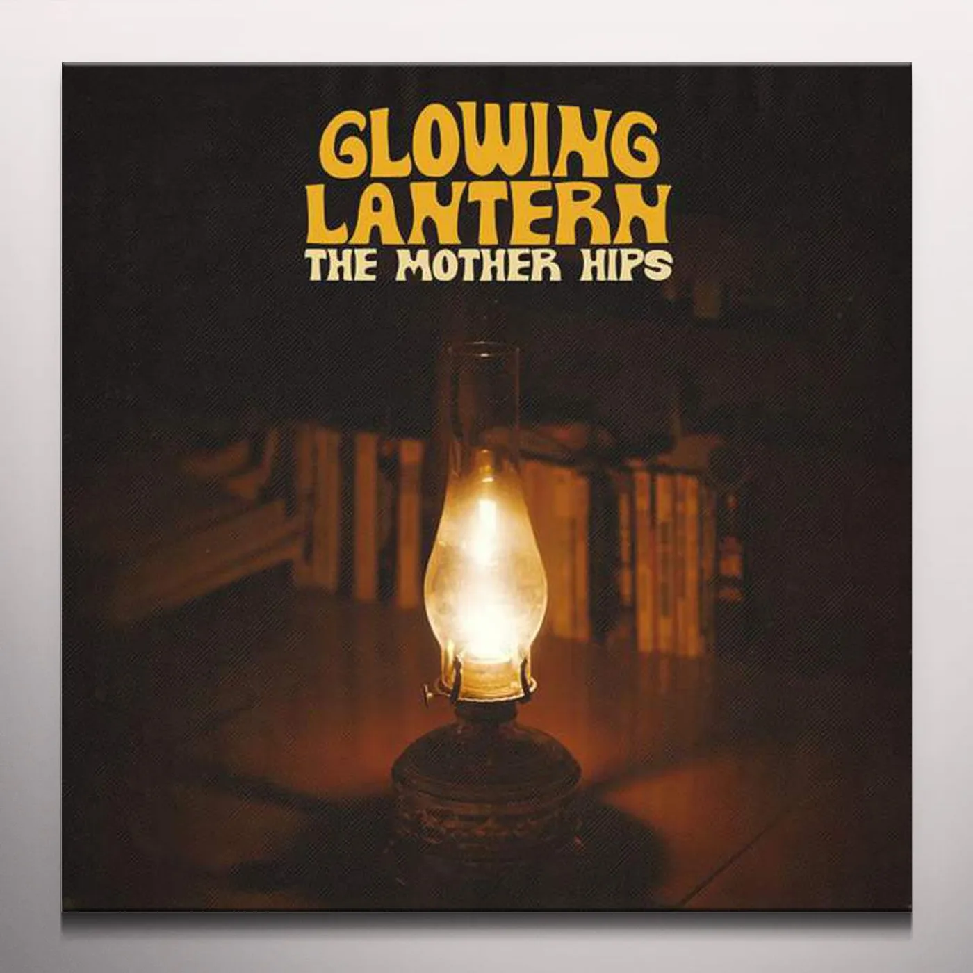 The Mother Hips Glowing Lantern Vinyl Record