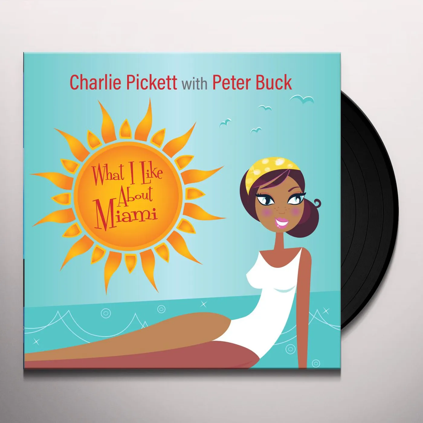 Charlie Pickett What I Like About Miami Vinyl Record