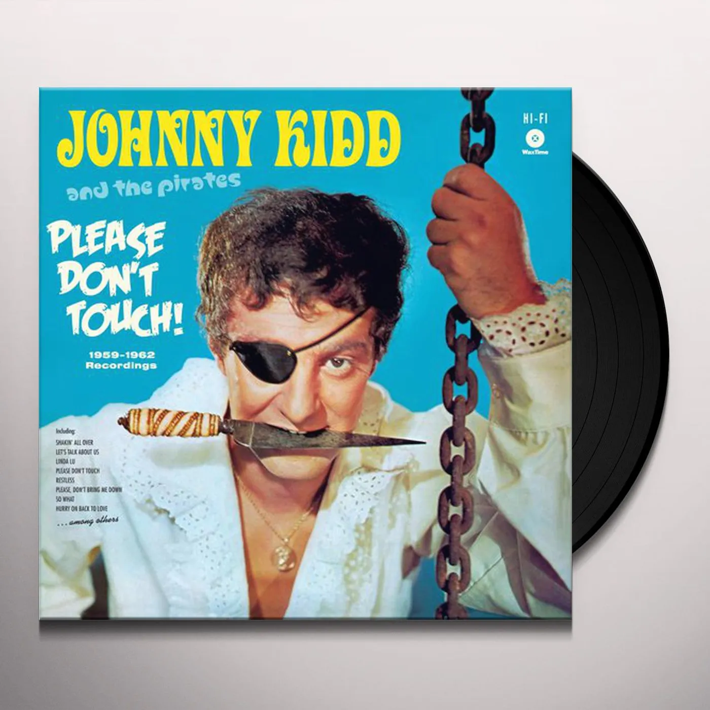 Johnny Kidd & The Pirates PLEASE DON'T TOUCH Vinyl Record - 180 Gram Pressing, Remastered, Spain Release