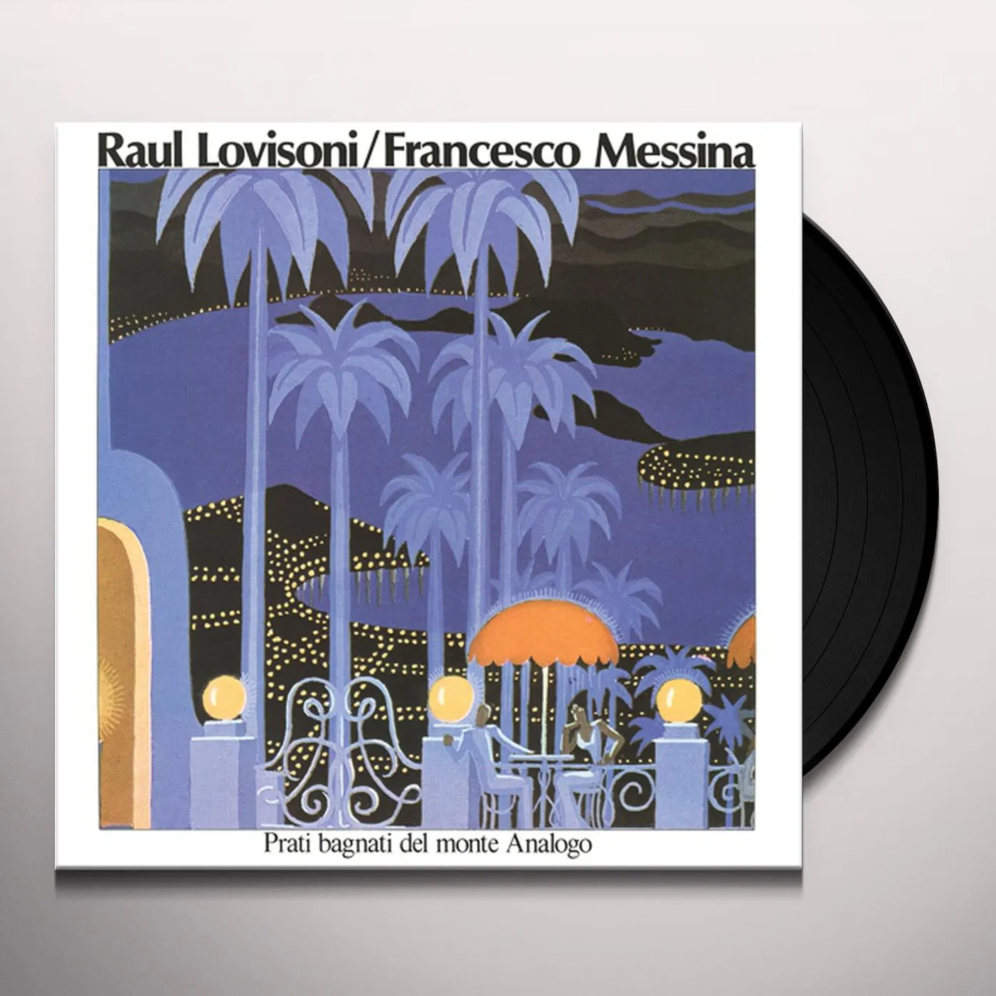 Raul Lovisoni / Francesco Messina Prati Bagnati Del Monte Analogo Vinyl Record