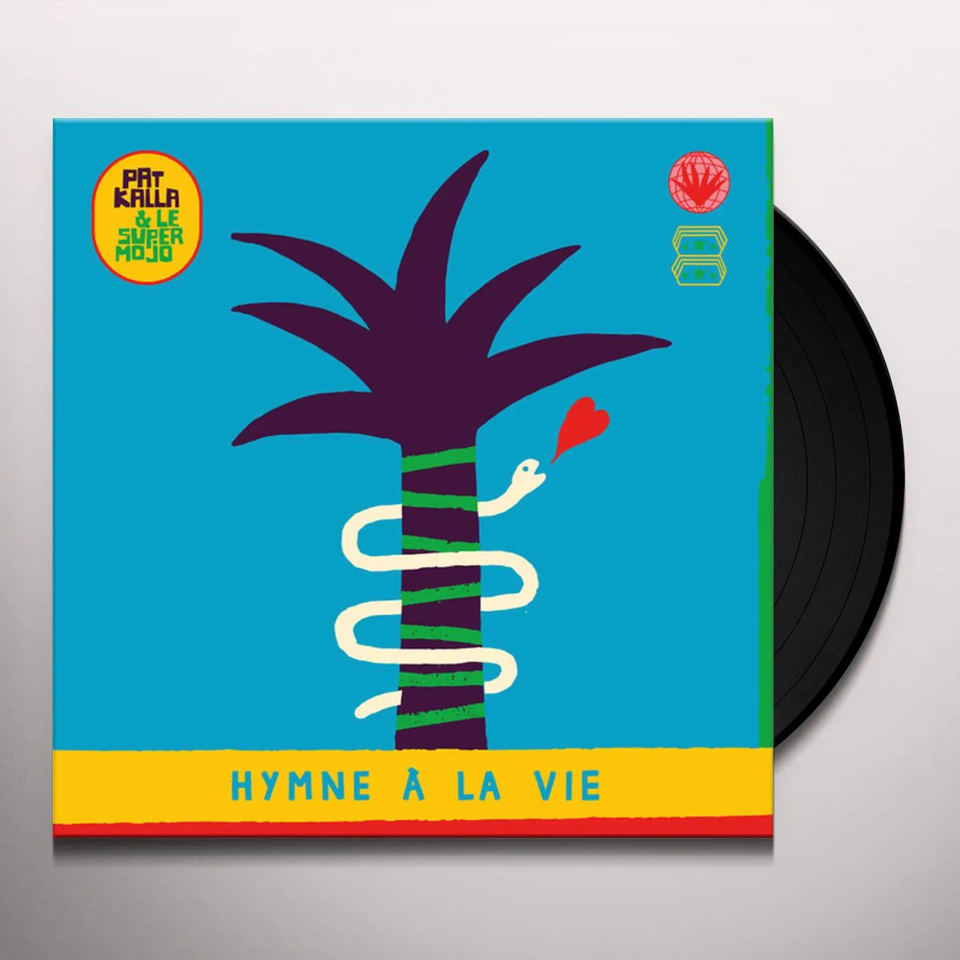 Pat Kalla & Le Super Mojo HYMNE A LA VIE Vinyl Record