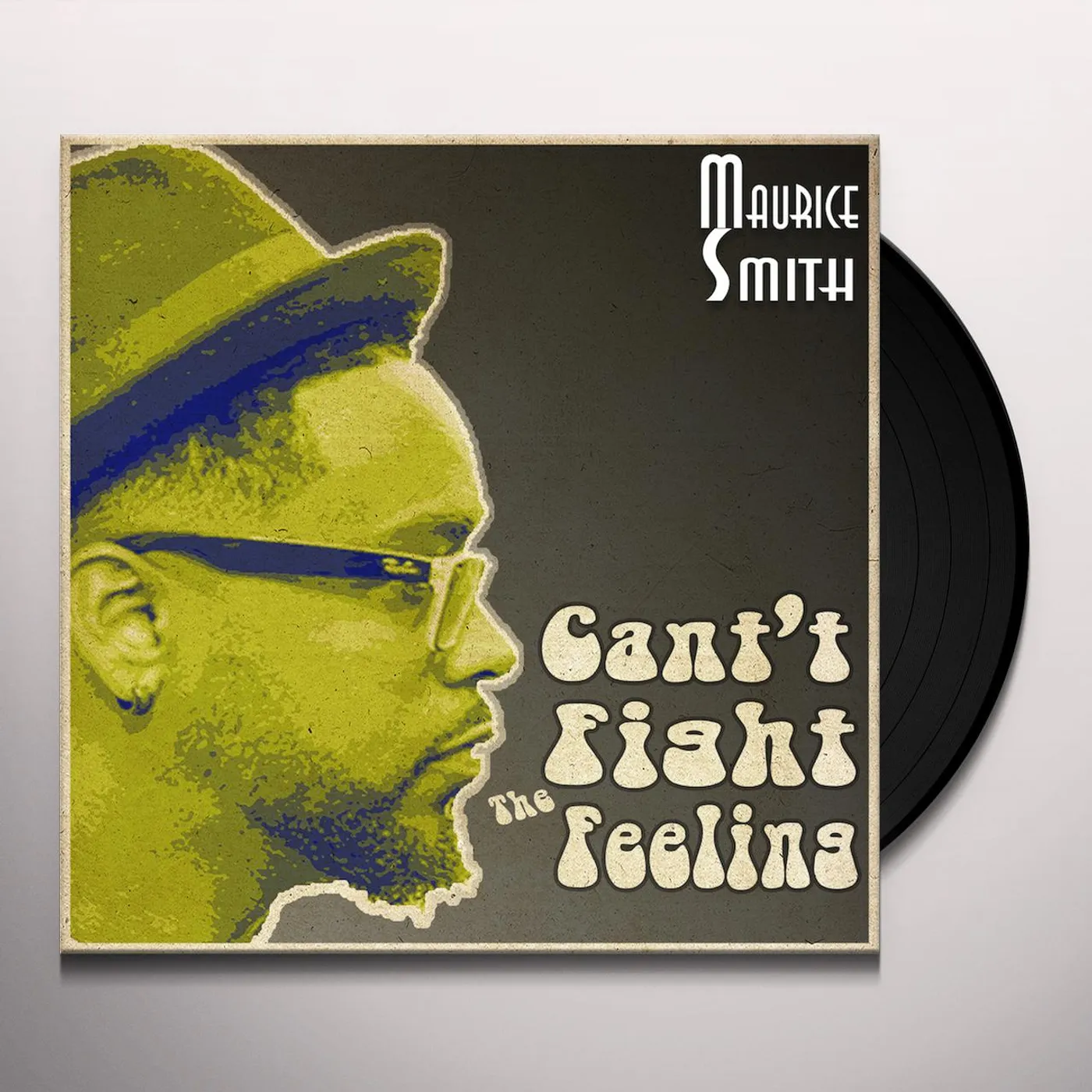 Maurice Smith CAN'T FIGHT THE FEELING Vinyl Record