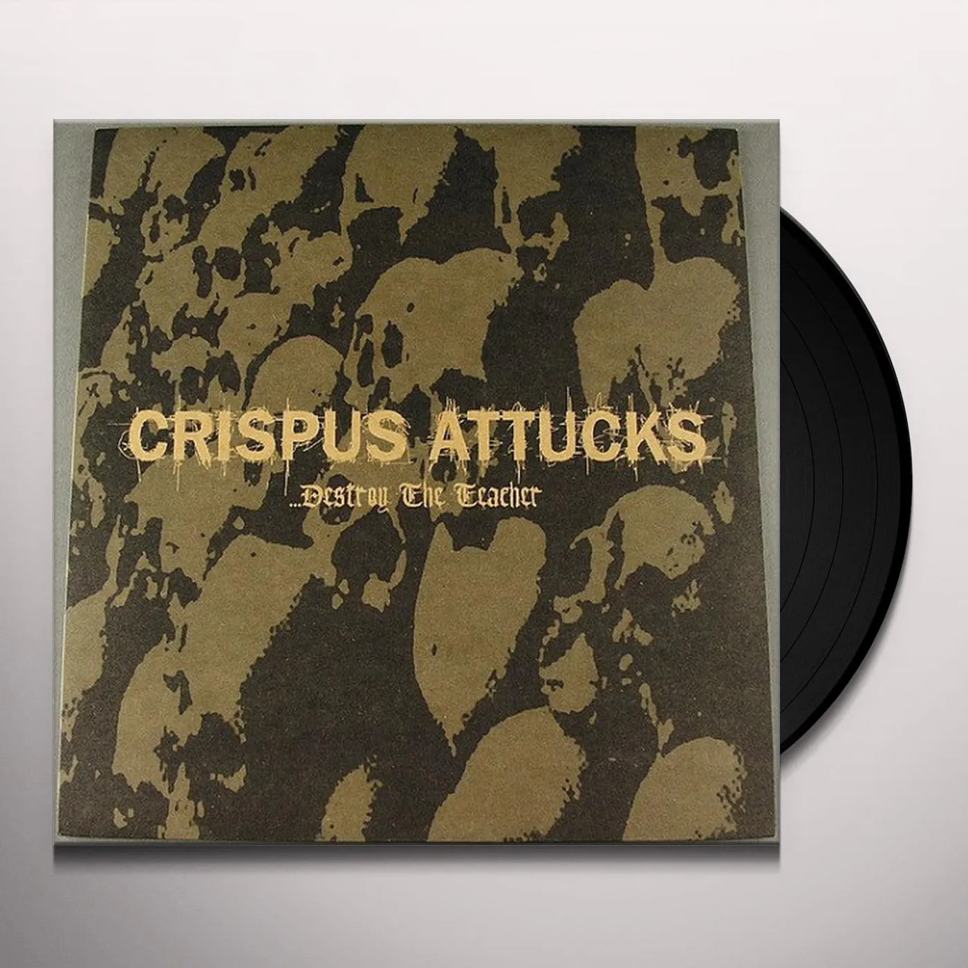 Crispus Attucks Destroy The Teacher Vinyl Record