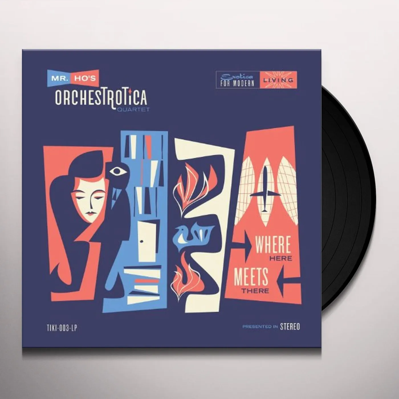 Mr. Ho's Orchestrotica WHERE HERE MEETS THERE (12-FIRST EDITION) Vinyl Record