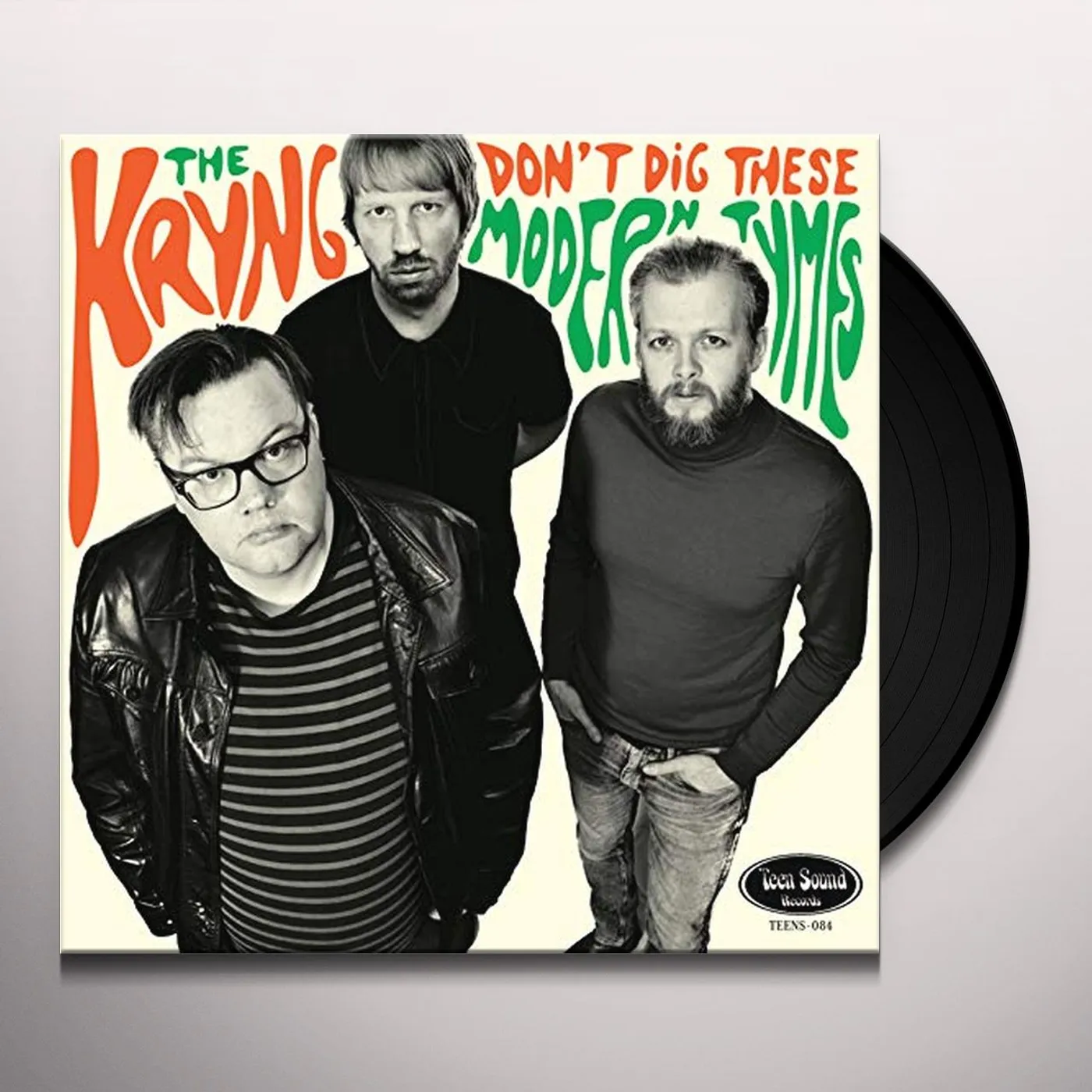 The Kryng DON'T DIG THESE MODERN TYMES Vinyl Record