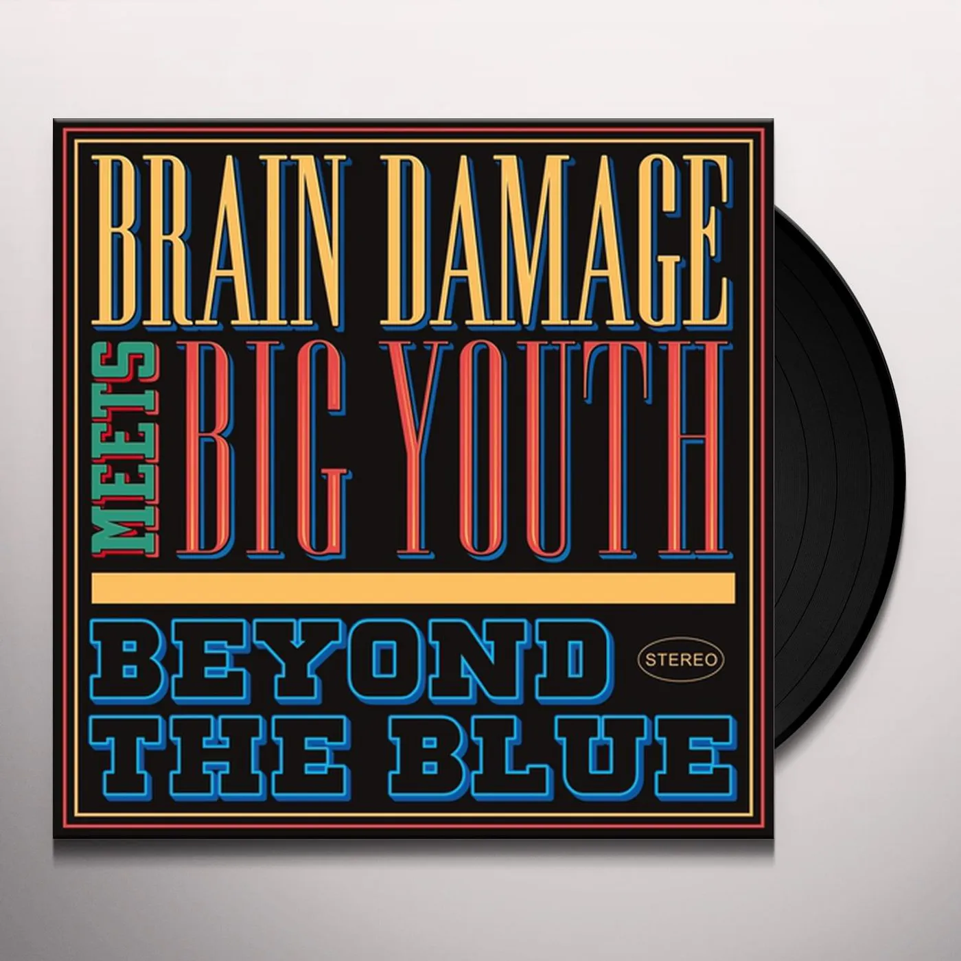 Brain Damage Meets Big Youth BEYOND THE BLUE (2LP) Vinyl Record