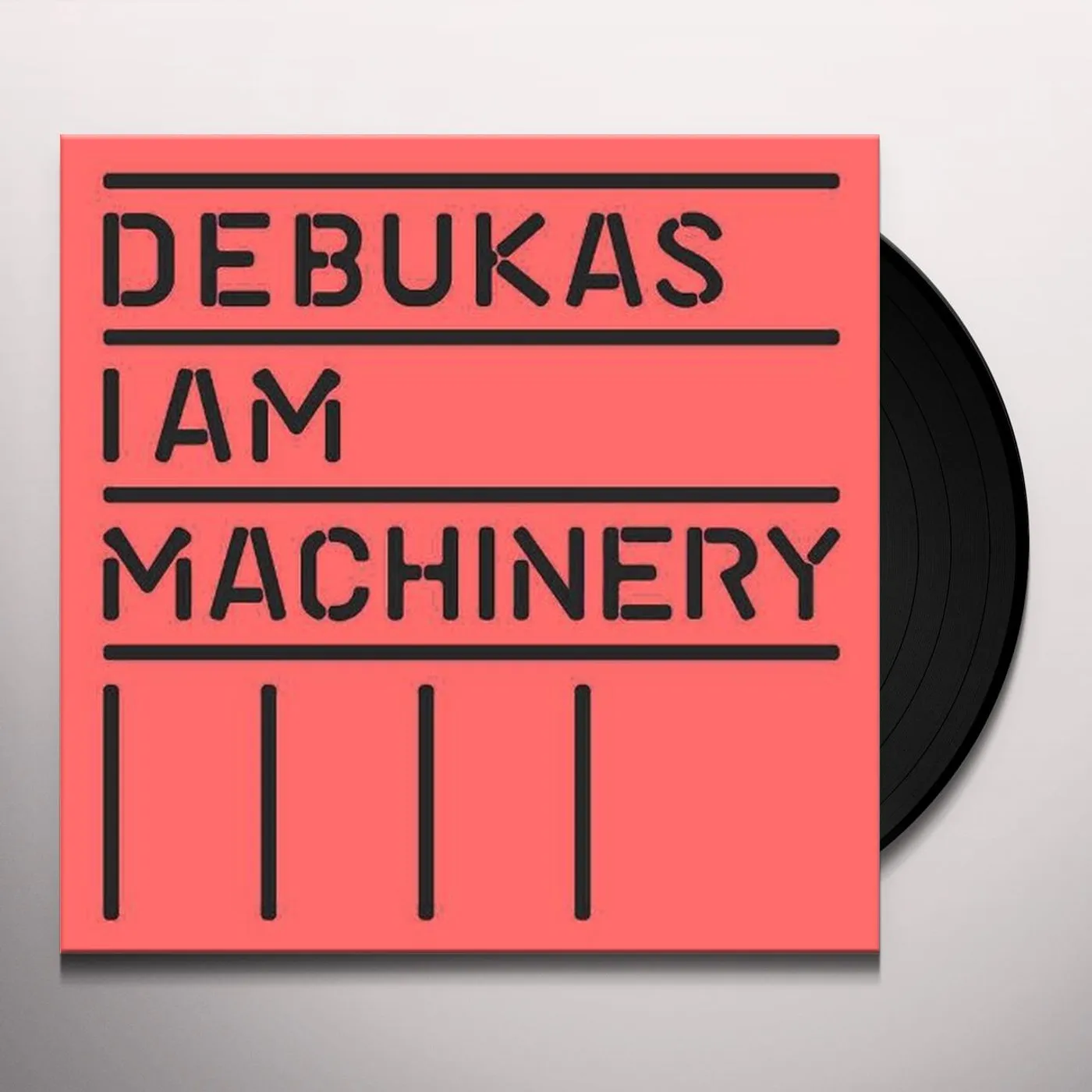 Debukas I Am Machinery Vinyl Record
