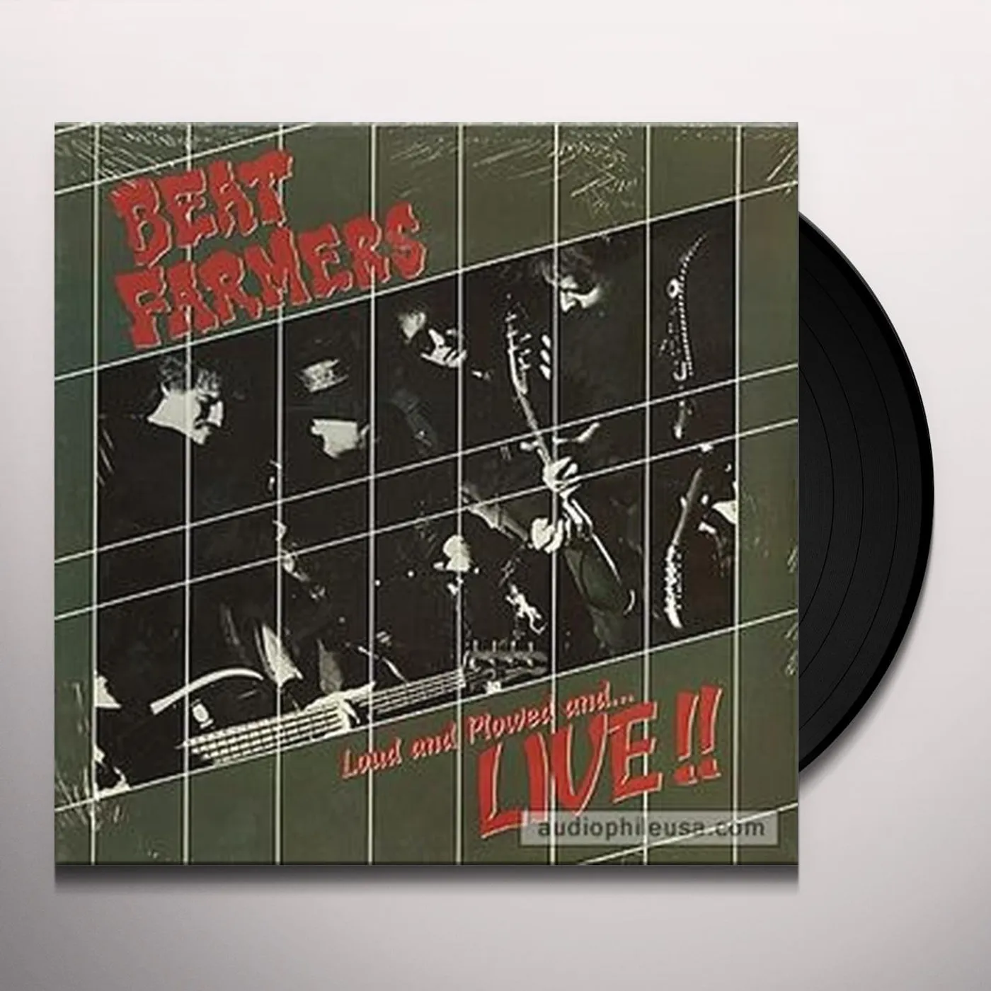 The Beat Farmers LOUD PLOWED AND LIVE Vinyl Record
