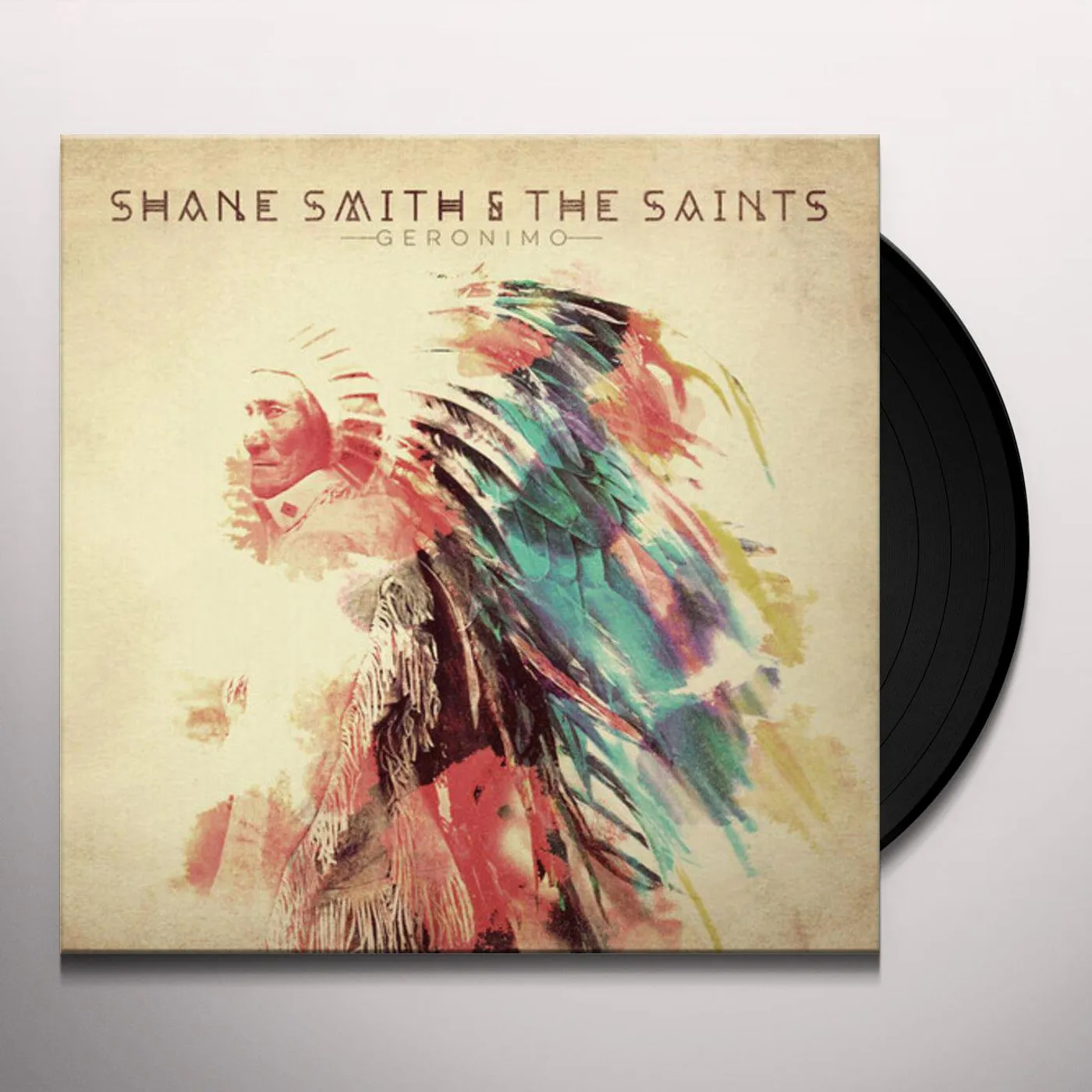 Shane Smith & the Saints Geronimo Vinyl Record
