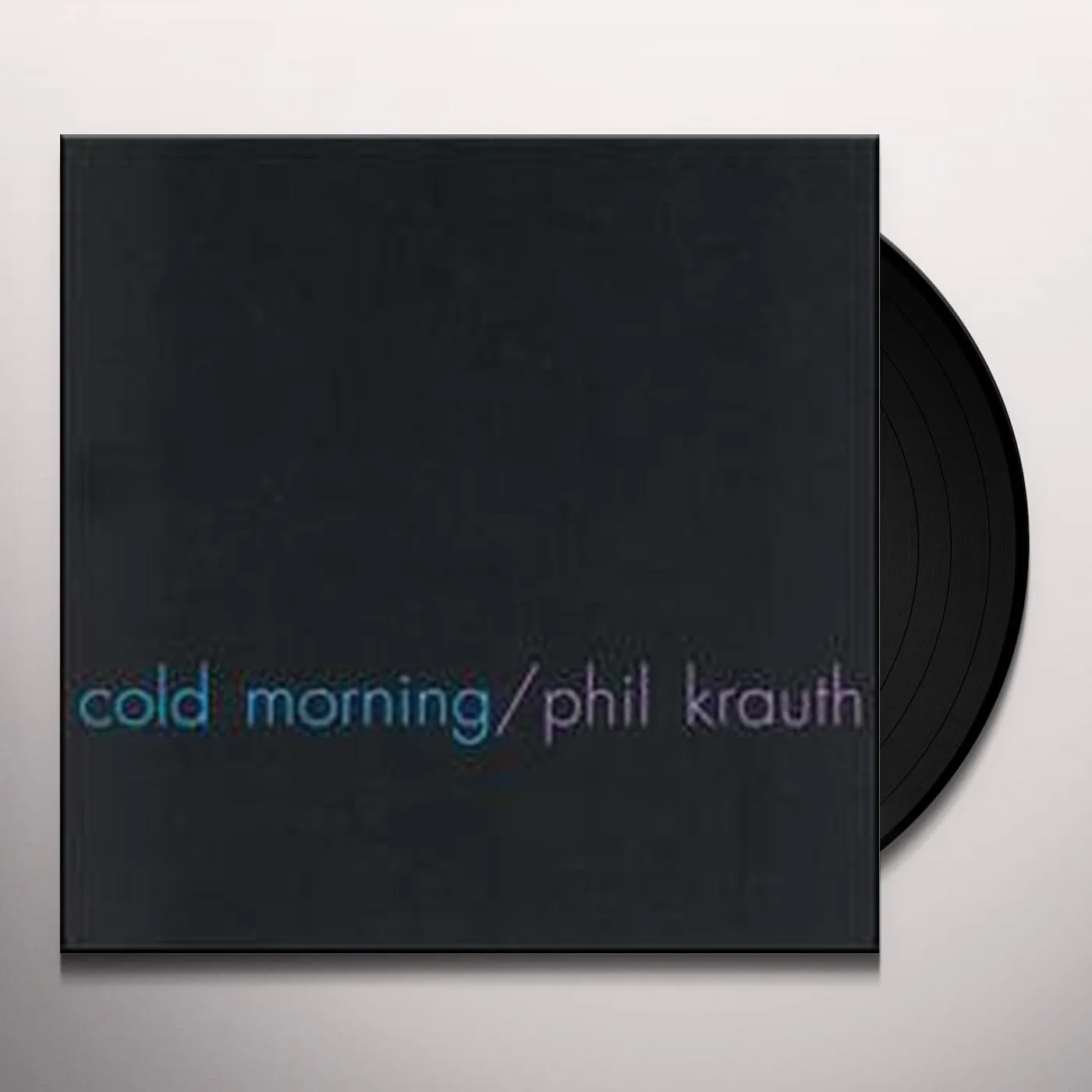 Phil Krauth COLD MORNING Vinyl Record