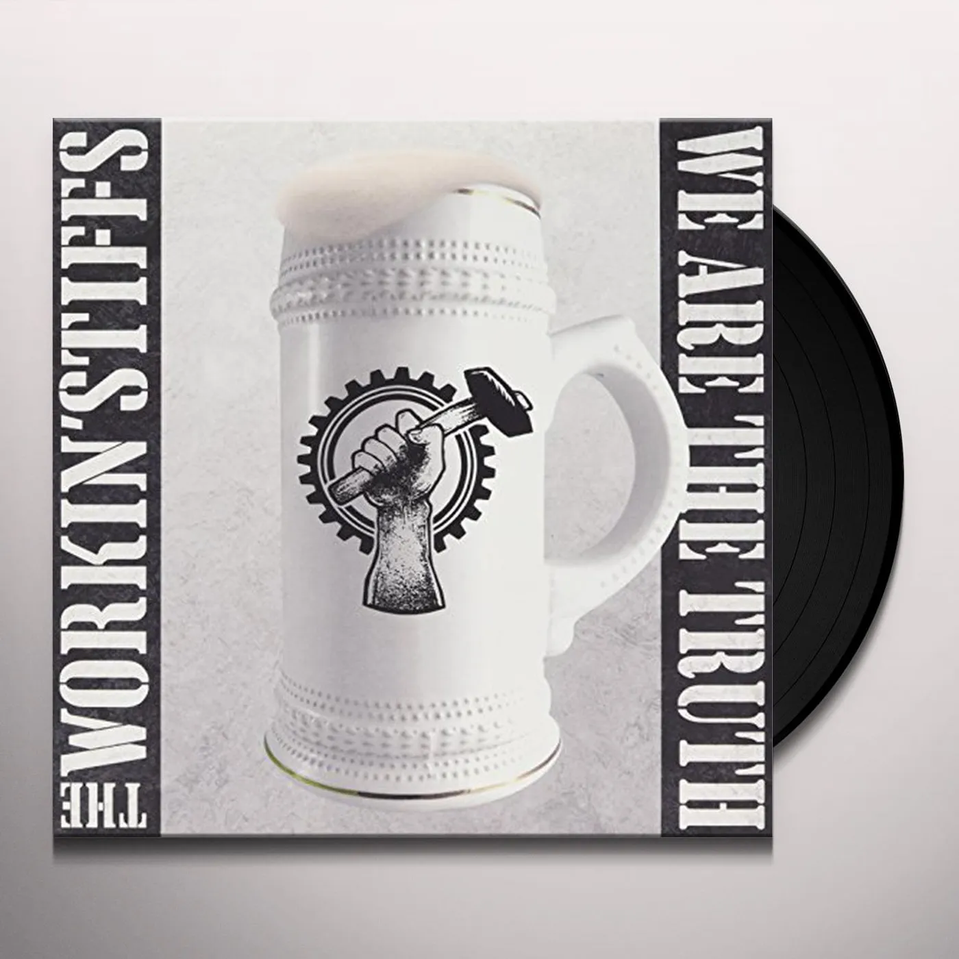 The Workin' Stiffs We Are the Truth Vinyl Record