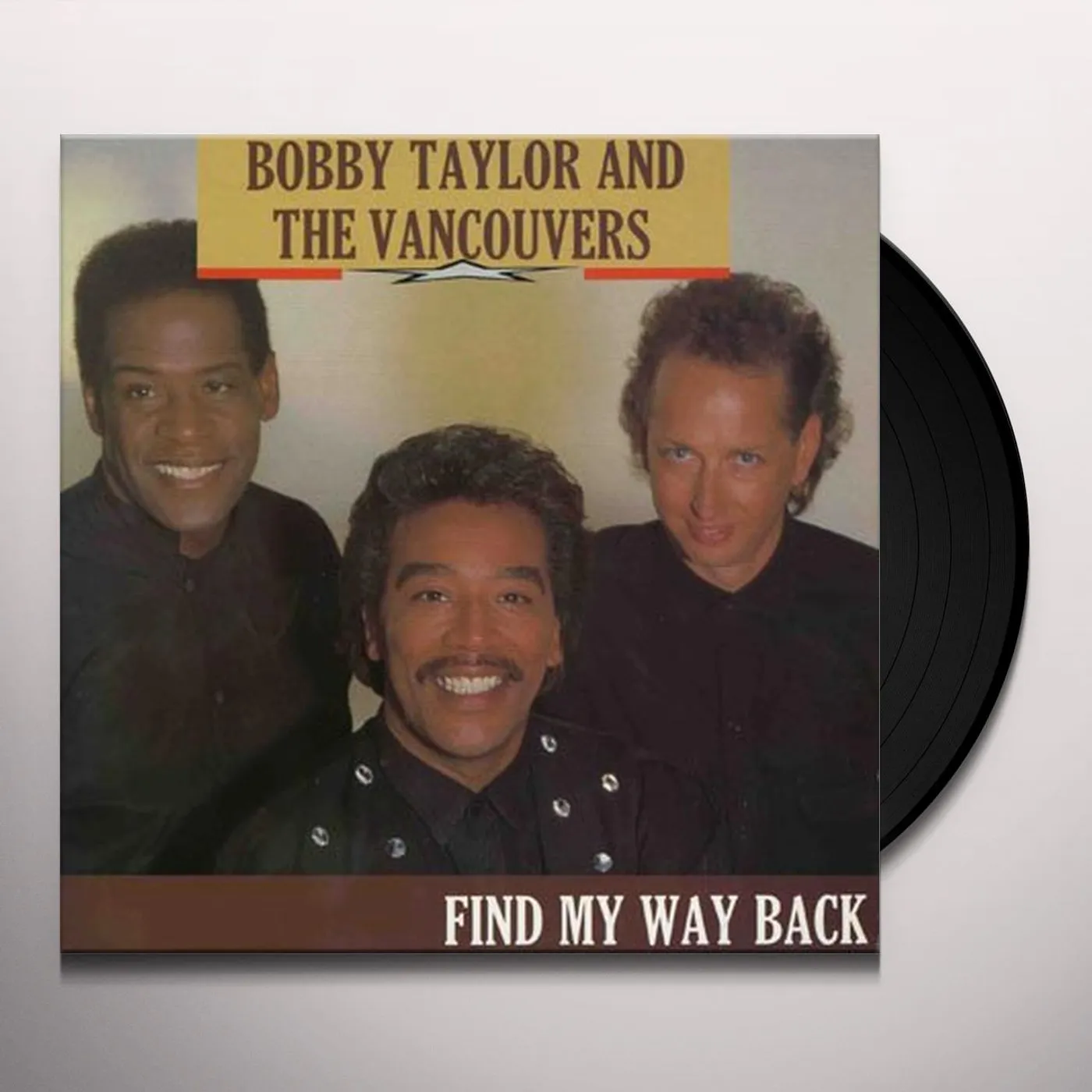 Bobby Taylor & The Vancouvers Find My Way Back Vinyl Record