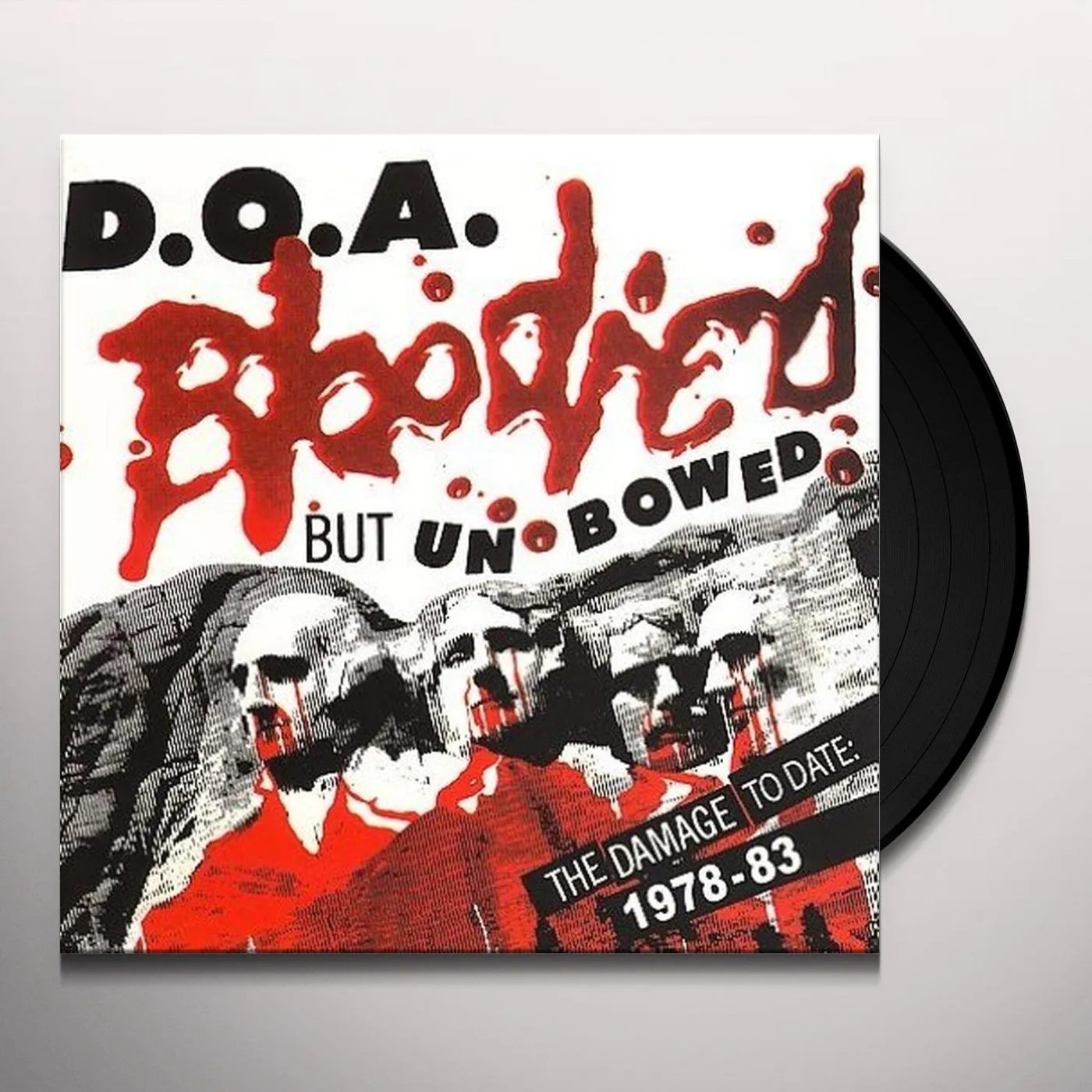 D.O.A. BLOODIED BUT UNBOWED Vinyl Record