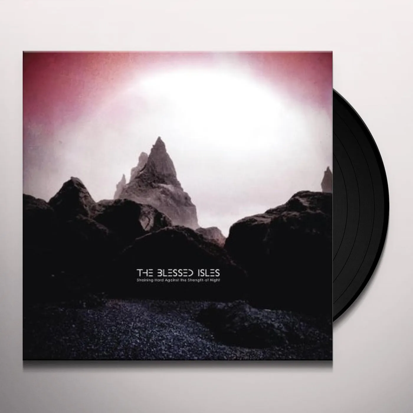 The Blessed Isles Straining Hard Against the Strength of Night Vinyl Record
