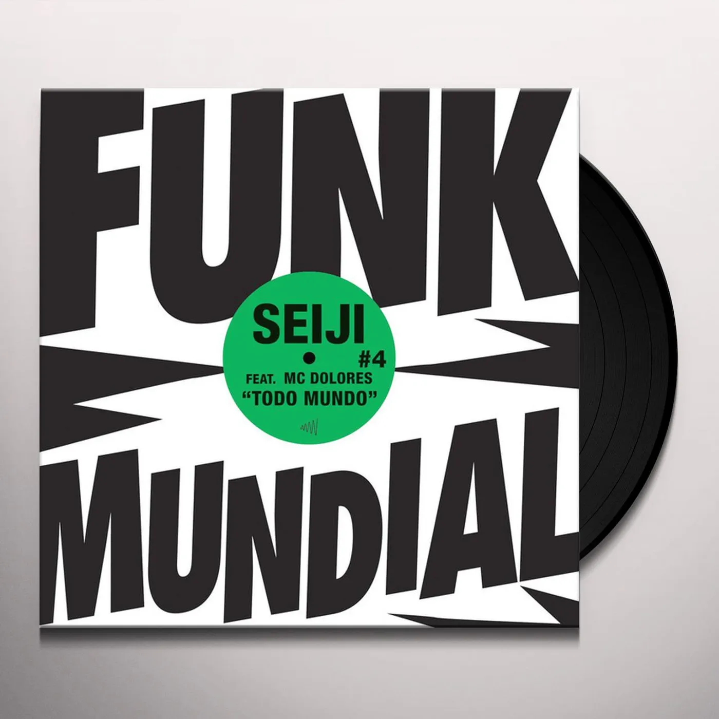 Seiji / Mc Dolores FUNK MUNDIAL 4: TODO MUNDO Vinyl Record