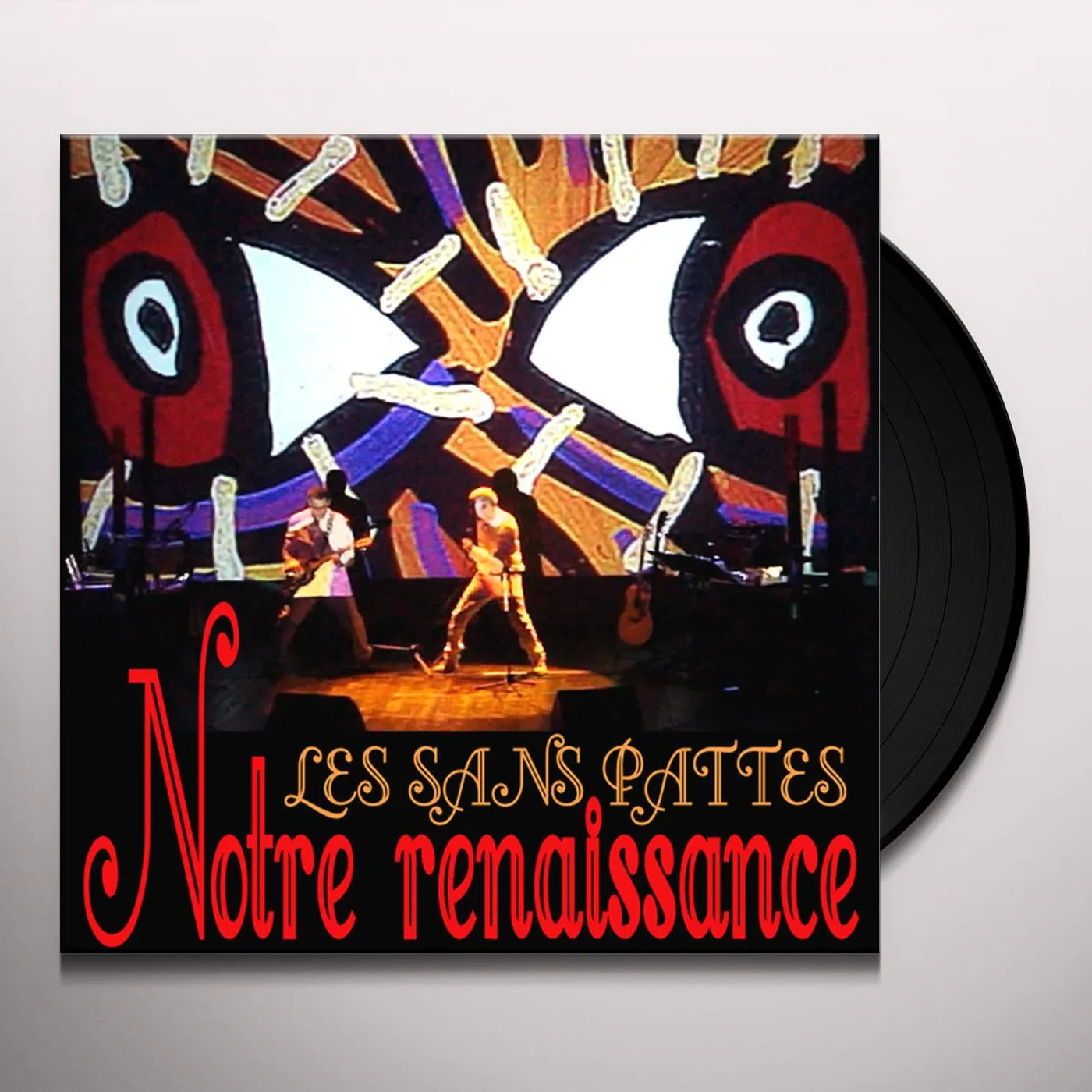 Les Sans Pattes Notre Renaissance Vinyl Record