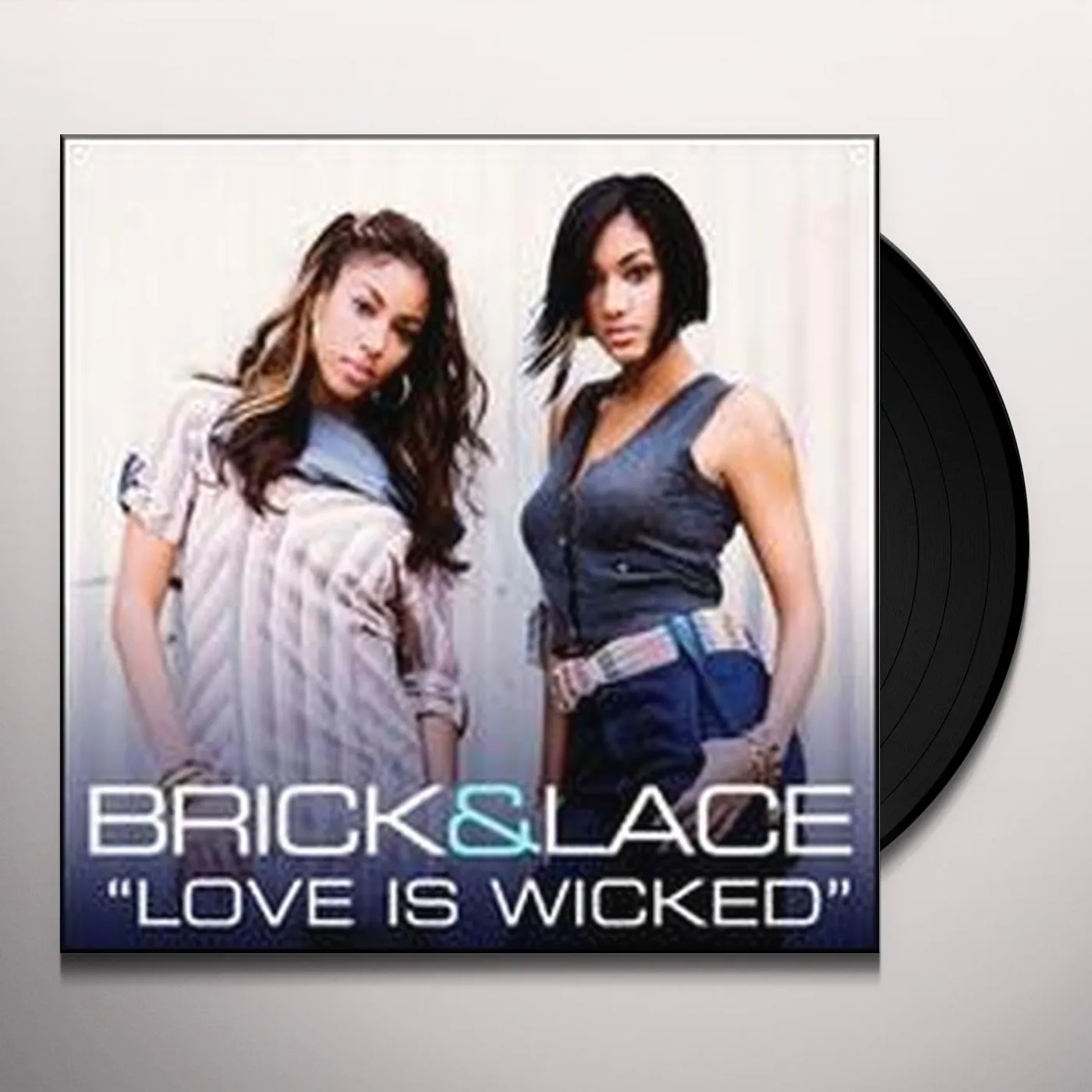 Brick & Lace LOVE IS WICKED (X3) / GET THAT CLEAR (X2) Vinyl Record
