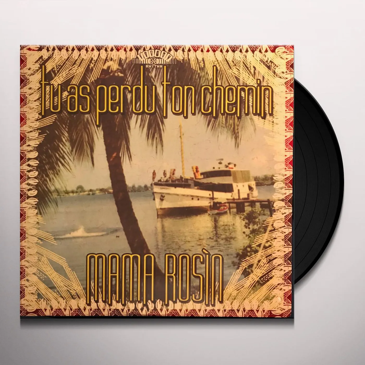 Mama Rosin Tu as perdu ton chemin Vinyl Record