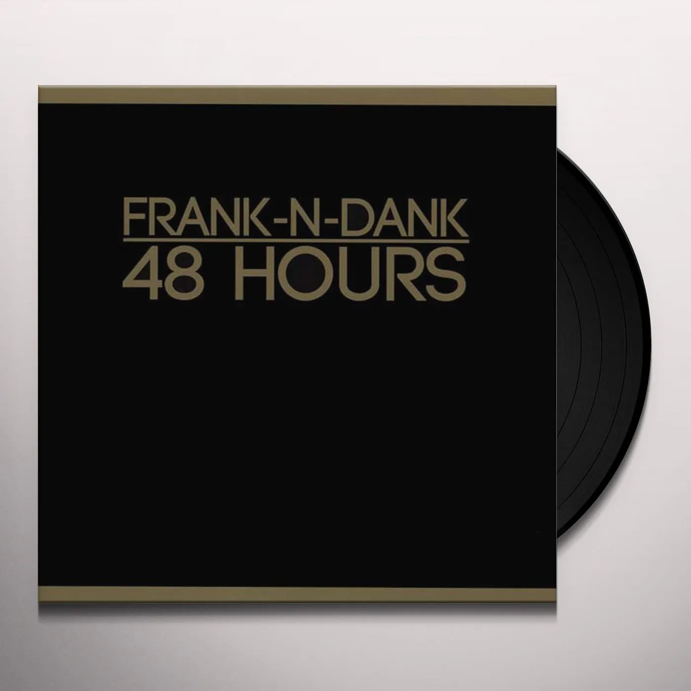 Frank N Dank 48 HOURS Vinyl Record