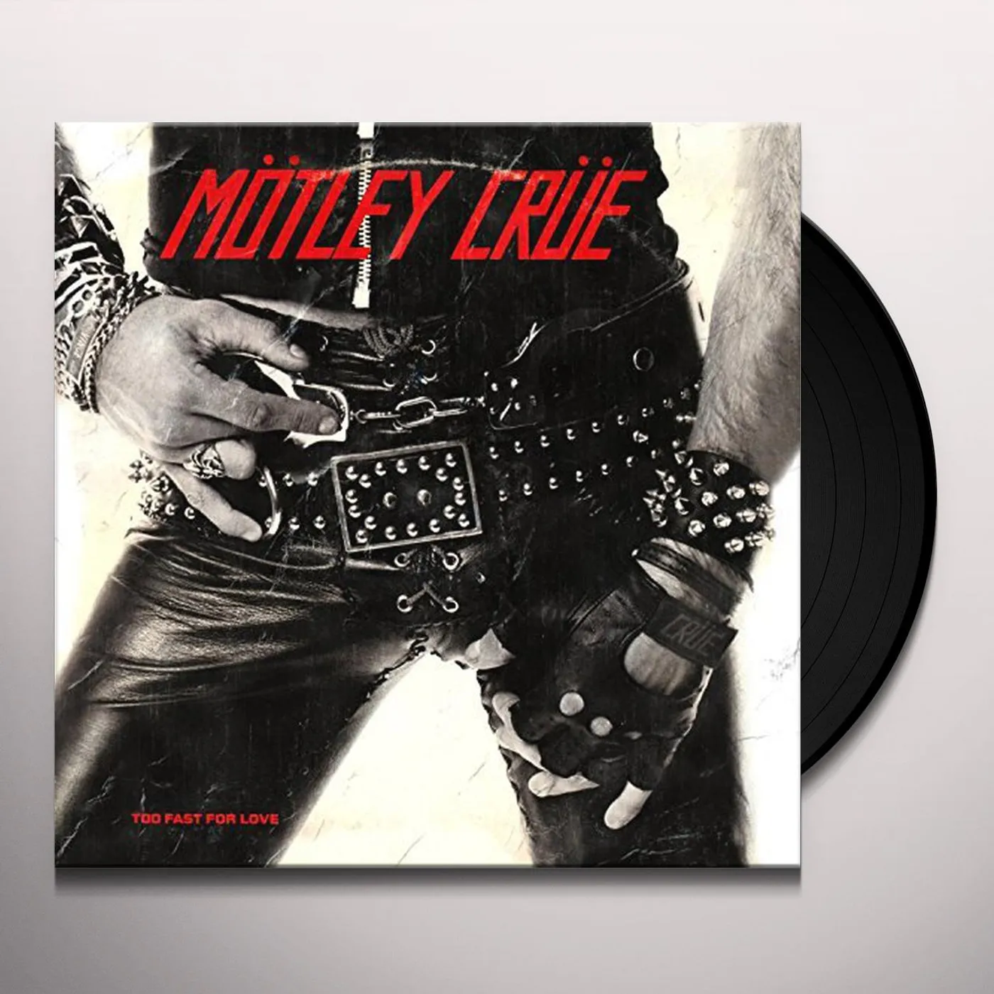 Mötley Crüe Too Fast For Love Vinyl Record