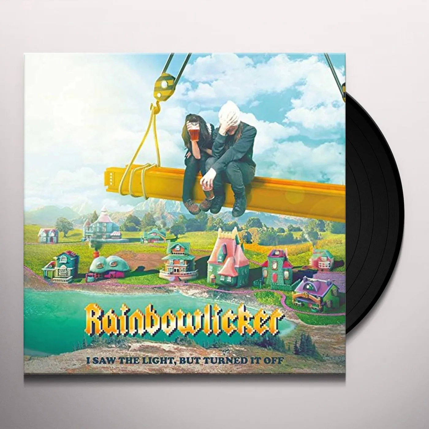 Rainbowlicker I Saw the Light but Turned It Off Vinyl Record