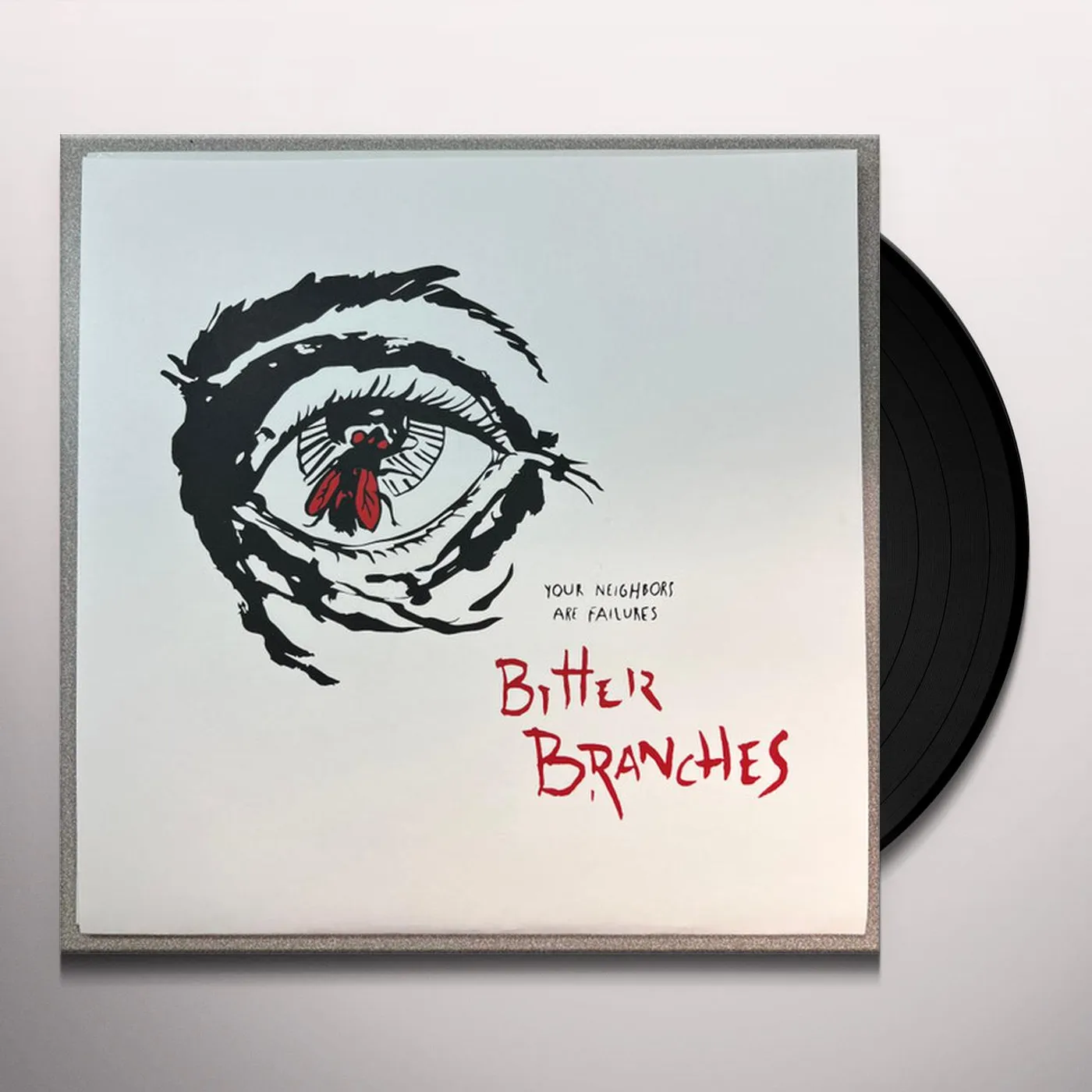 Bitter Branches Your Neighbors Are Failures Vinyl Record