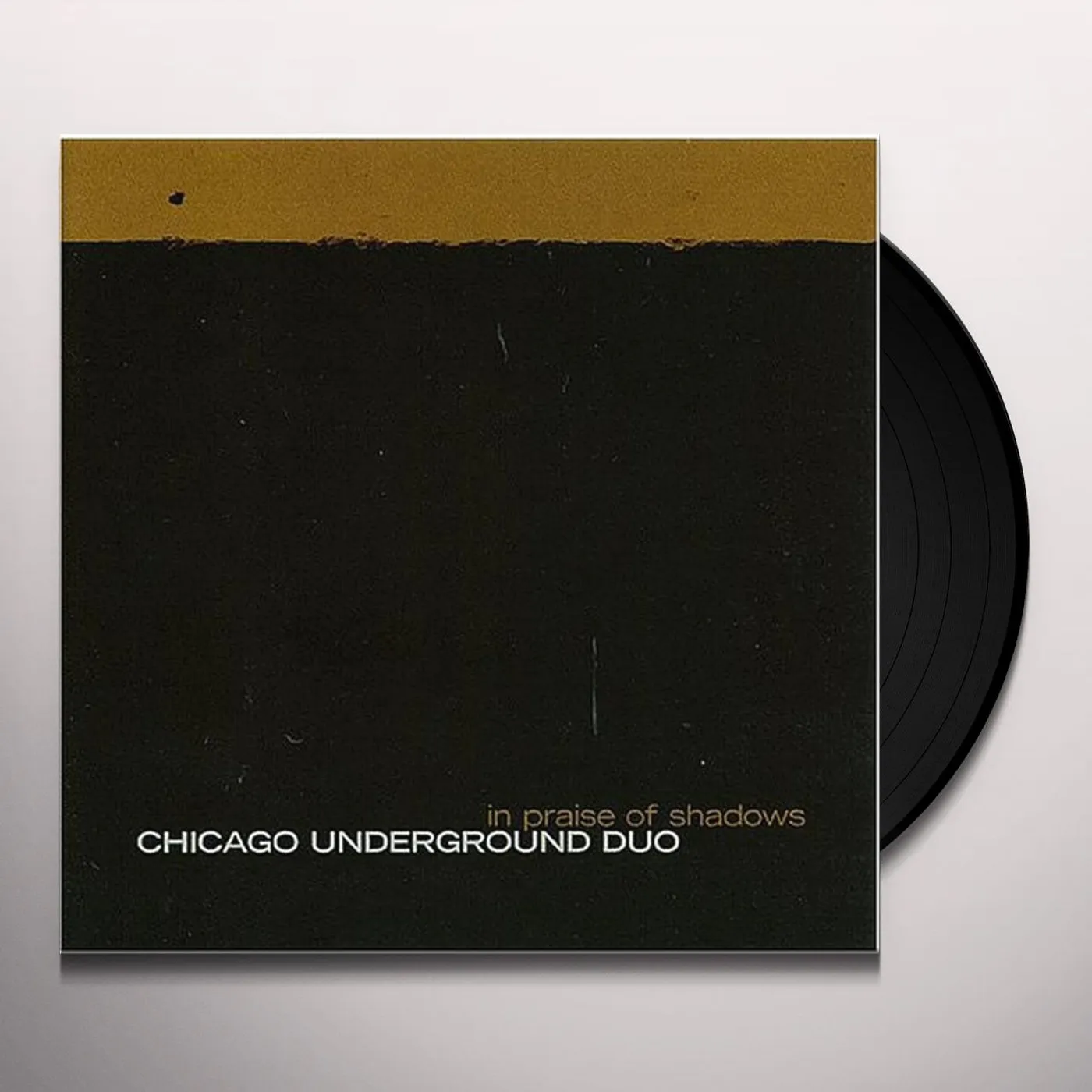 Chicago Underground Duo In Praise Of Shadows Vinyl Record