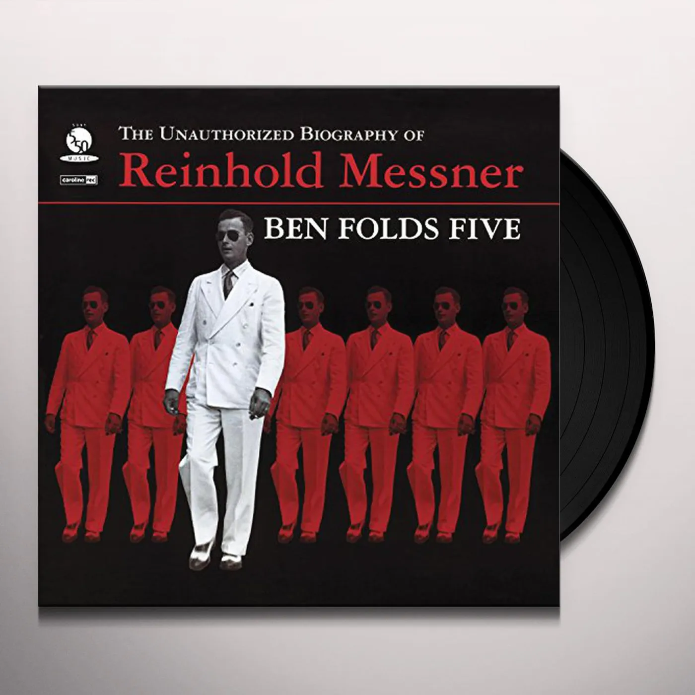 Ben Folds Five UNAUTHORIZED BIOGRAPHY OF REINHOLD MESSNER