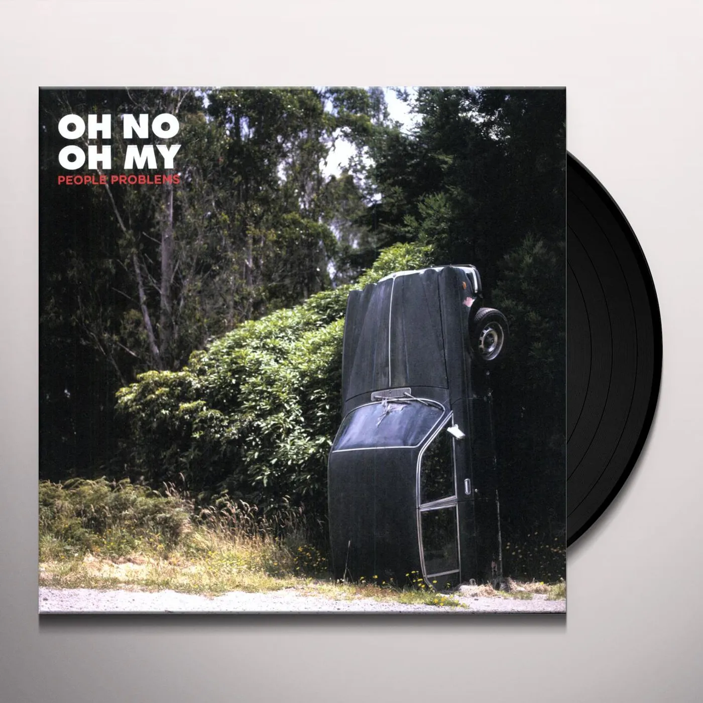 OH NO OH MY People Problems Vinyl Record