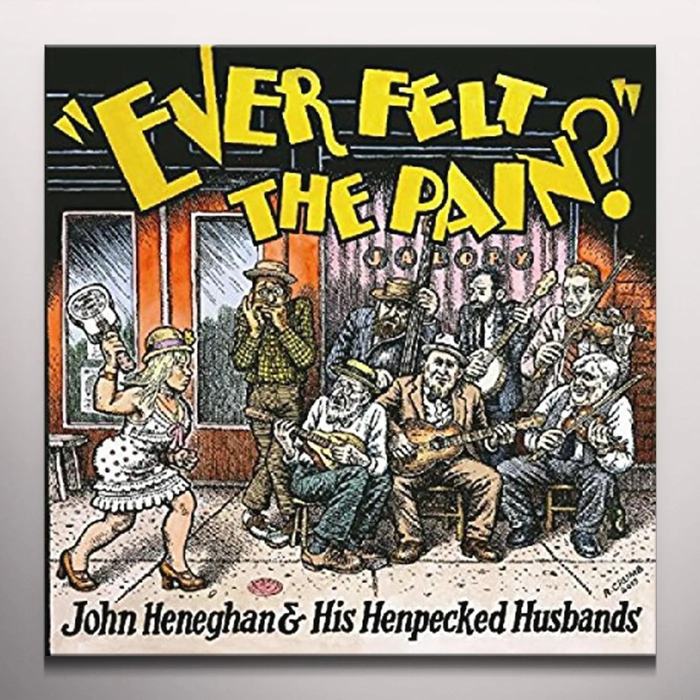 John Heneghan & His Henpecked Husbands EVER FELT THE PAIN Vinyl Record