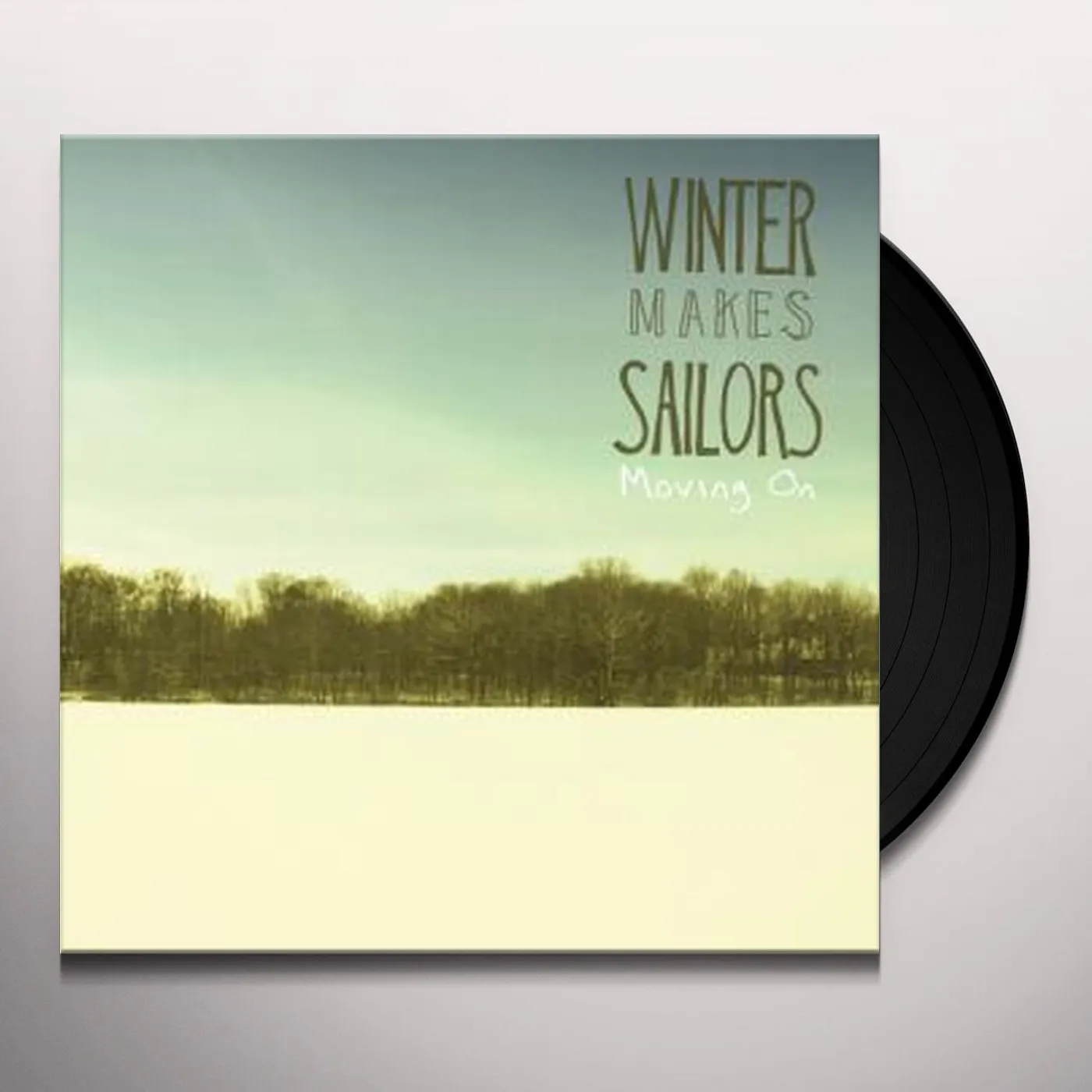Winter Makes Sailors MOVING ON Vinyl Record