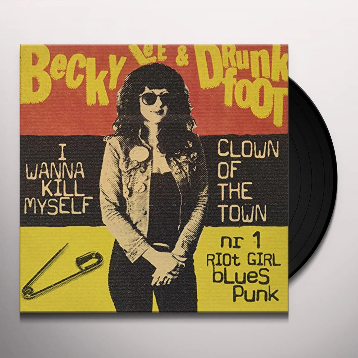Becky Lee and Drunkfoot I WANNA KILL MYSELF Vinyl Record