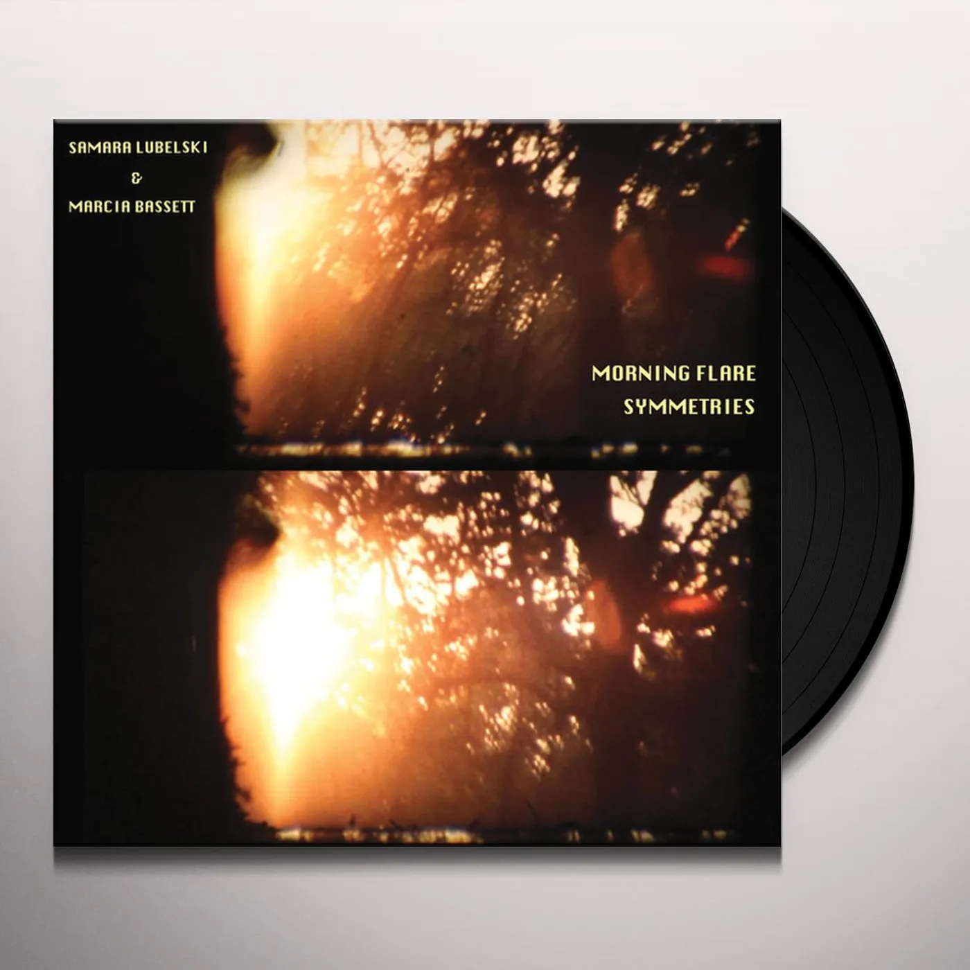 Samara Lubelski & Marcia Bassett MORNING FLARE SYMMETRIES Vinyl Record