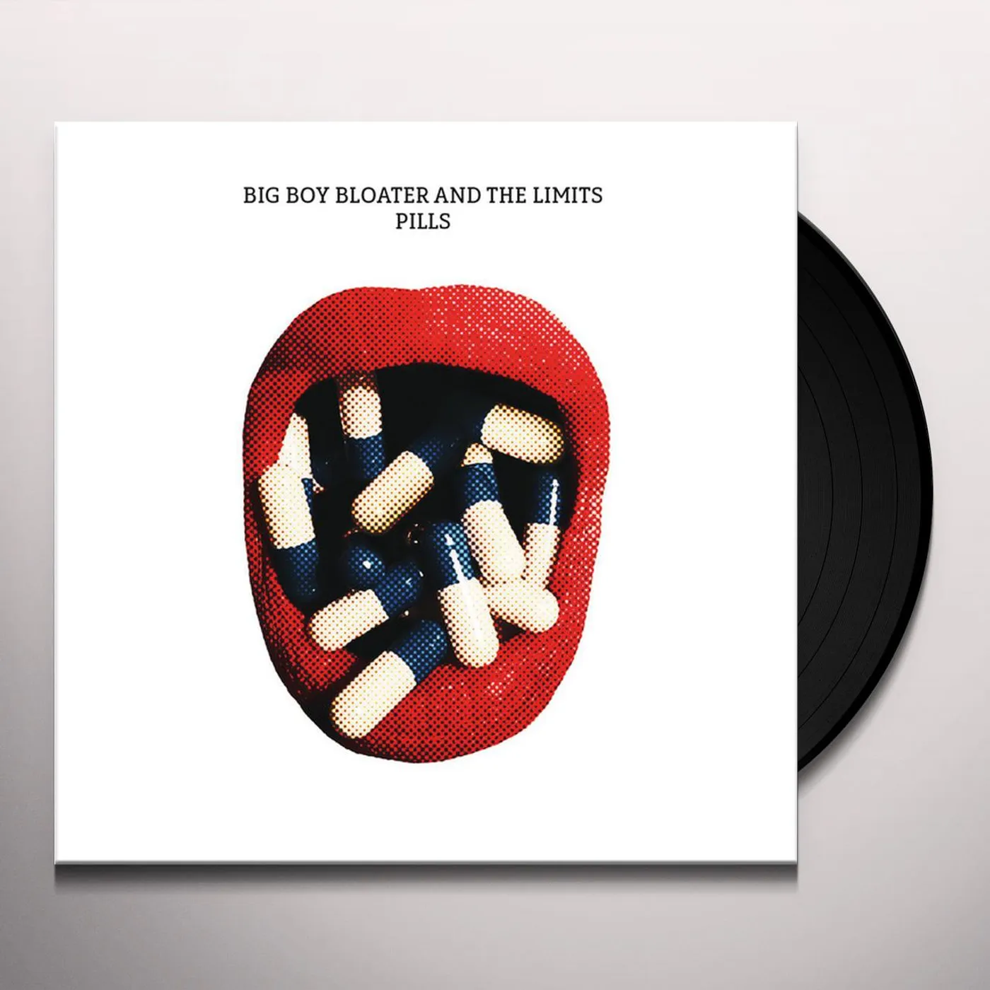 Big Boy Bloater & The Limits Pills Vinyl Record