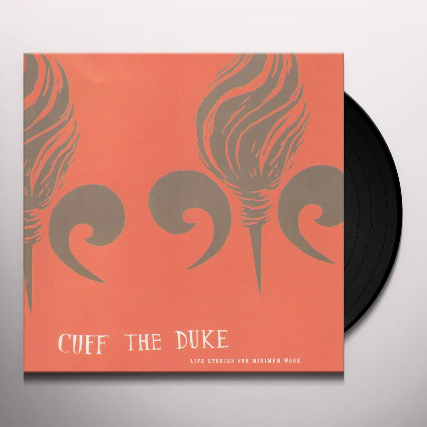 Cuff the Duke LIFE STORIES OF MINIMUM WAGE (LP) Vinyl Record