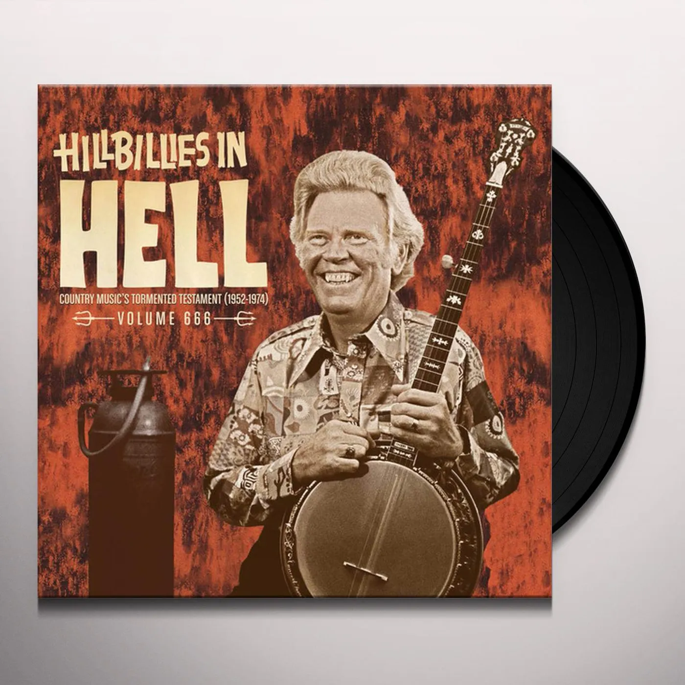 Various Hillbillies in Hell: Volume 666 (Country Music's Tormented Testament: 1952-1974) Vinyl Record