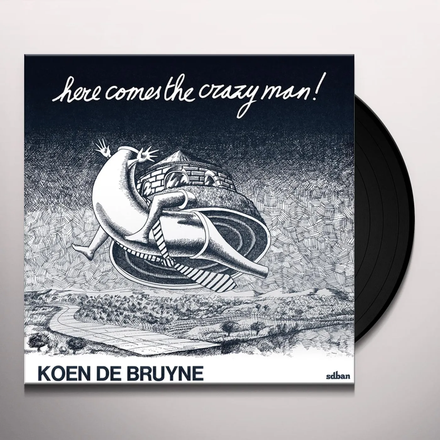 Koen De Bruyne HERE COMES THE CRAZY MAN Vinyl Record