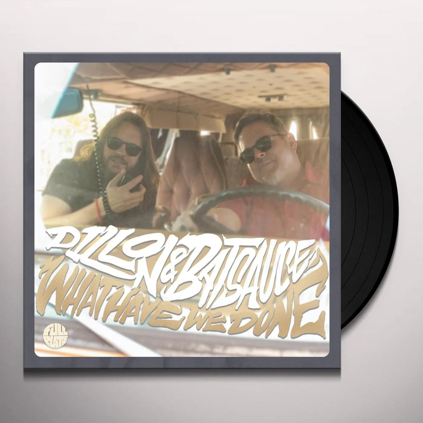 Dillon & Batsauce WHAT HAVE WE DONE Vinyl Record