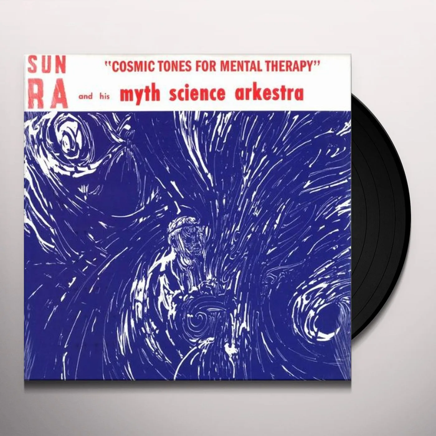 Sun Ra And His Myth Science Arkestra Cosmic Tones For Mental Therapy Vinyl Record