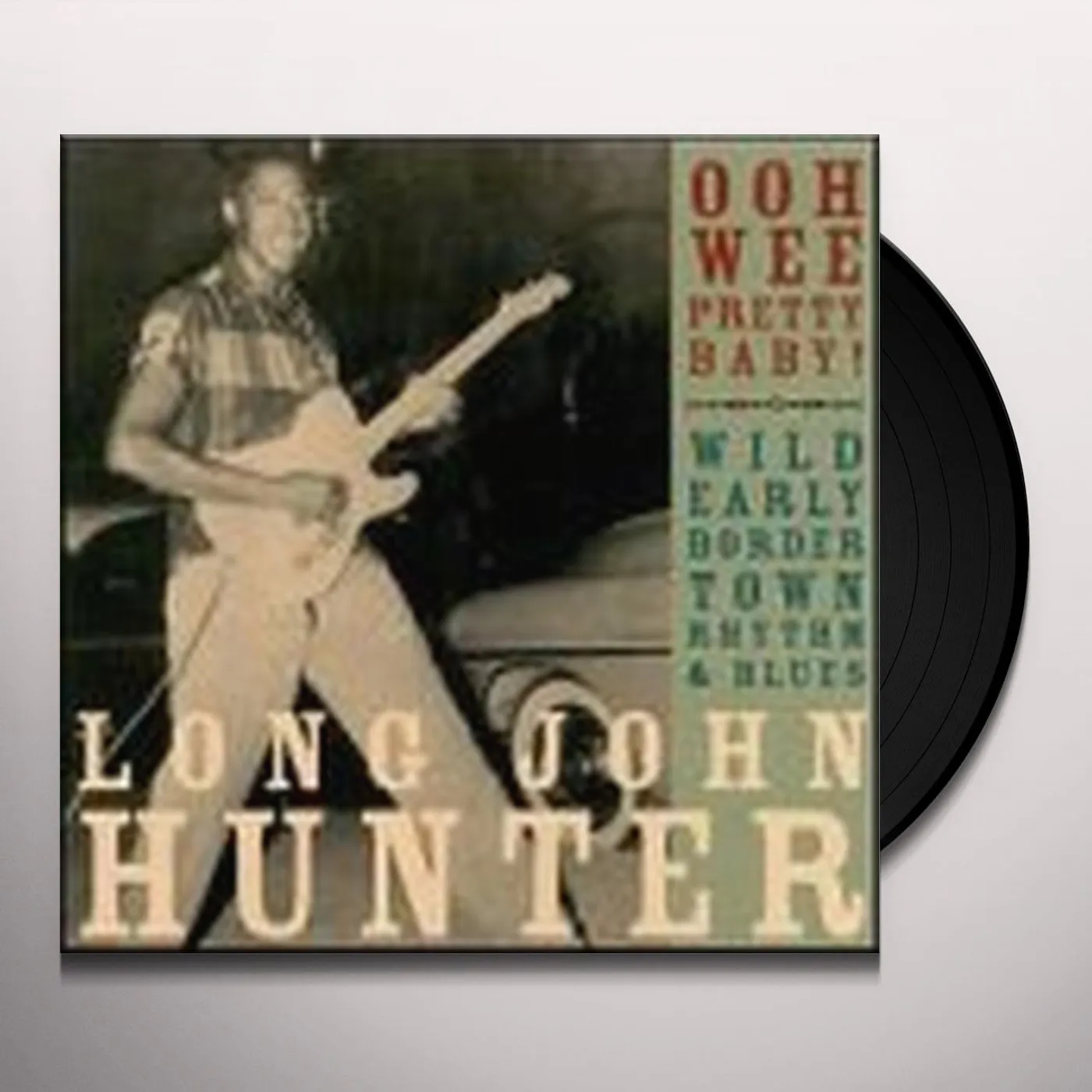 Long John Hunter OOH WEE PRETTY BABY Vinyl Record