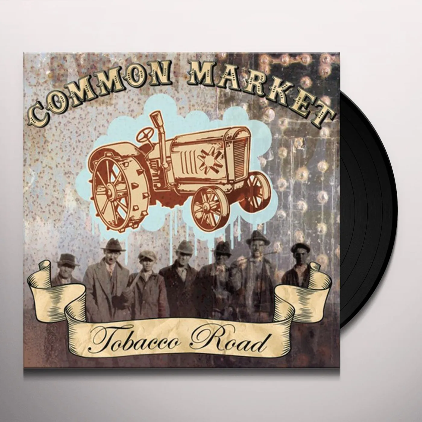 Common Market Tobacco Road Vinyl Record