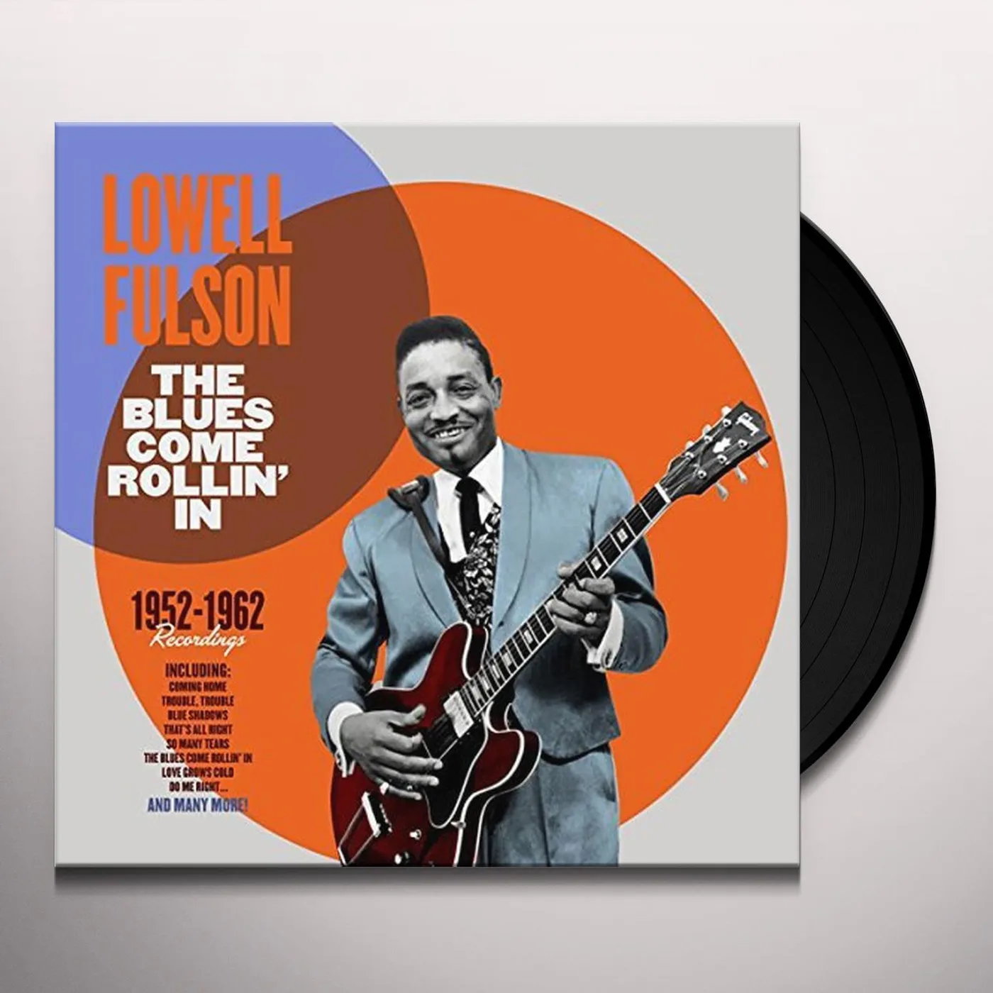 Lowell Fulson BLUES COME ROLLIN IN 1952-1962 RECORDINGS Vinyl Record