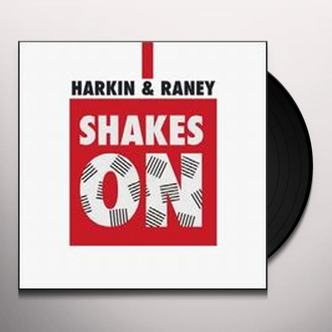 Harkin & Raney Shakes On Vinyl Record