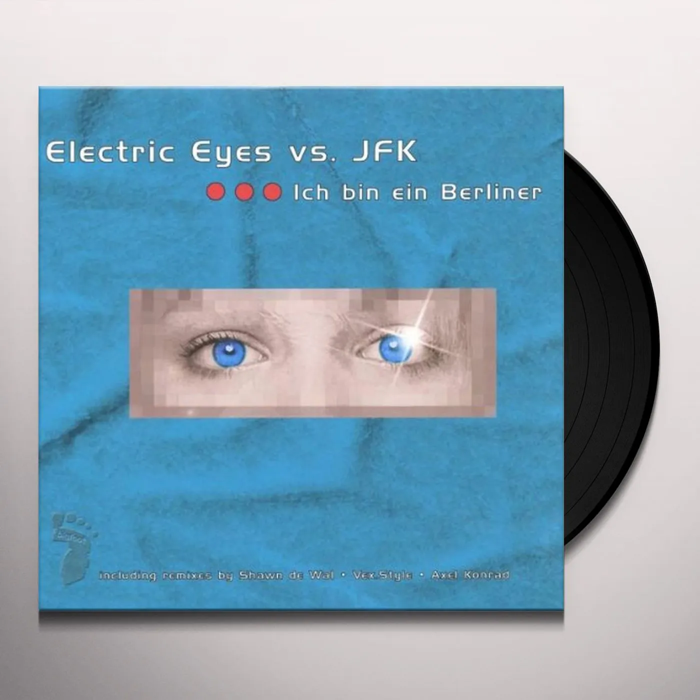 Electric Eyes/Jfk Ich Bin Ein Berliner Vinyl Record
