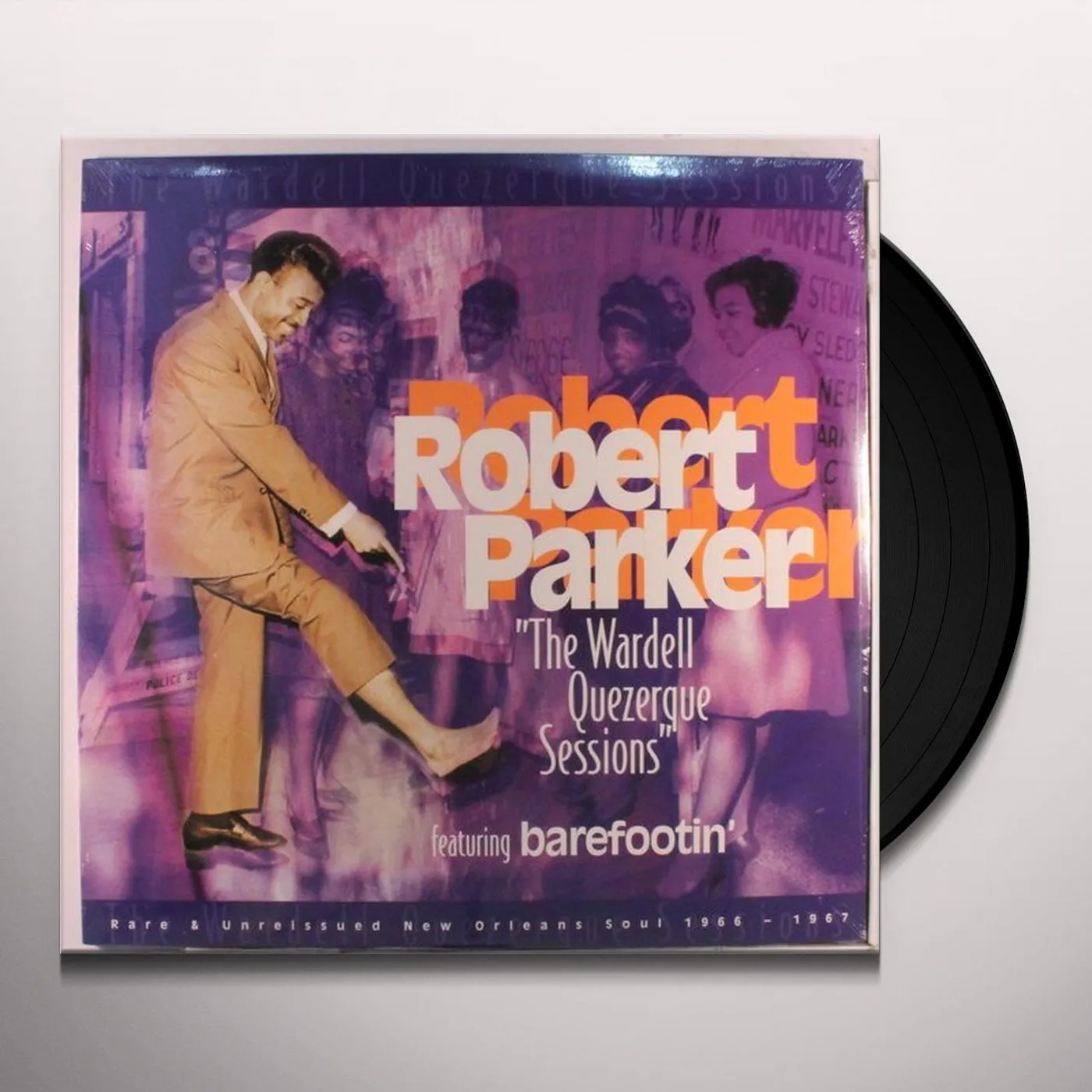Robert Parker WARDELL QUERZERQUE SESSIONS (1966-1967) Vinyl Record