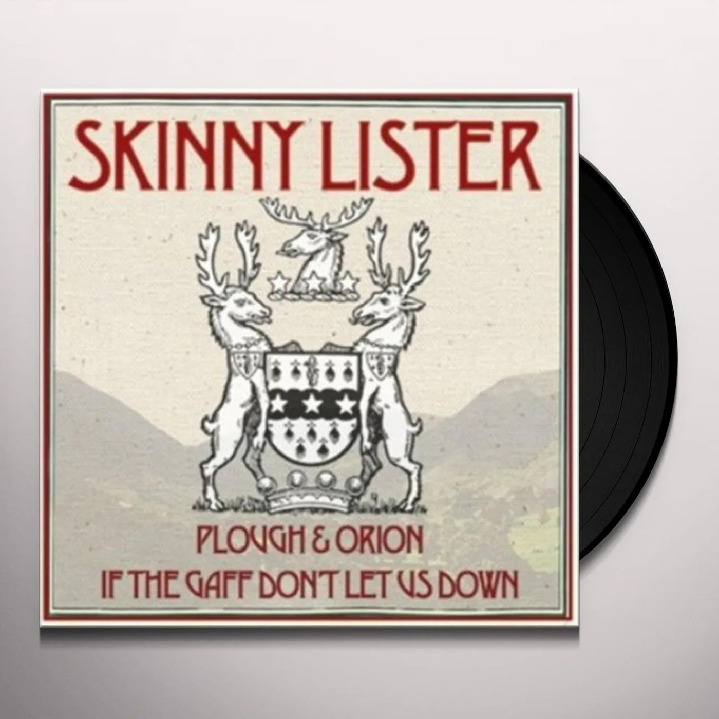 Skinny Lister Plough & Orion / If The Gaff Don't Let Us Down Vinyl Record