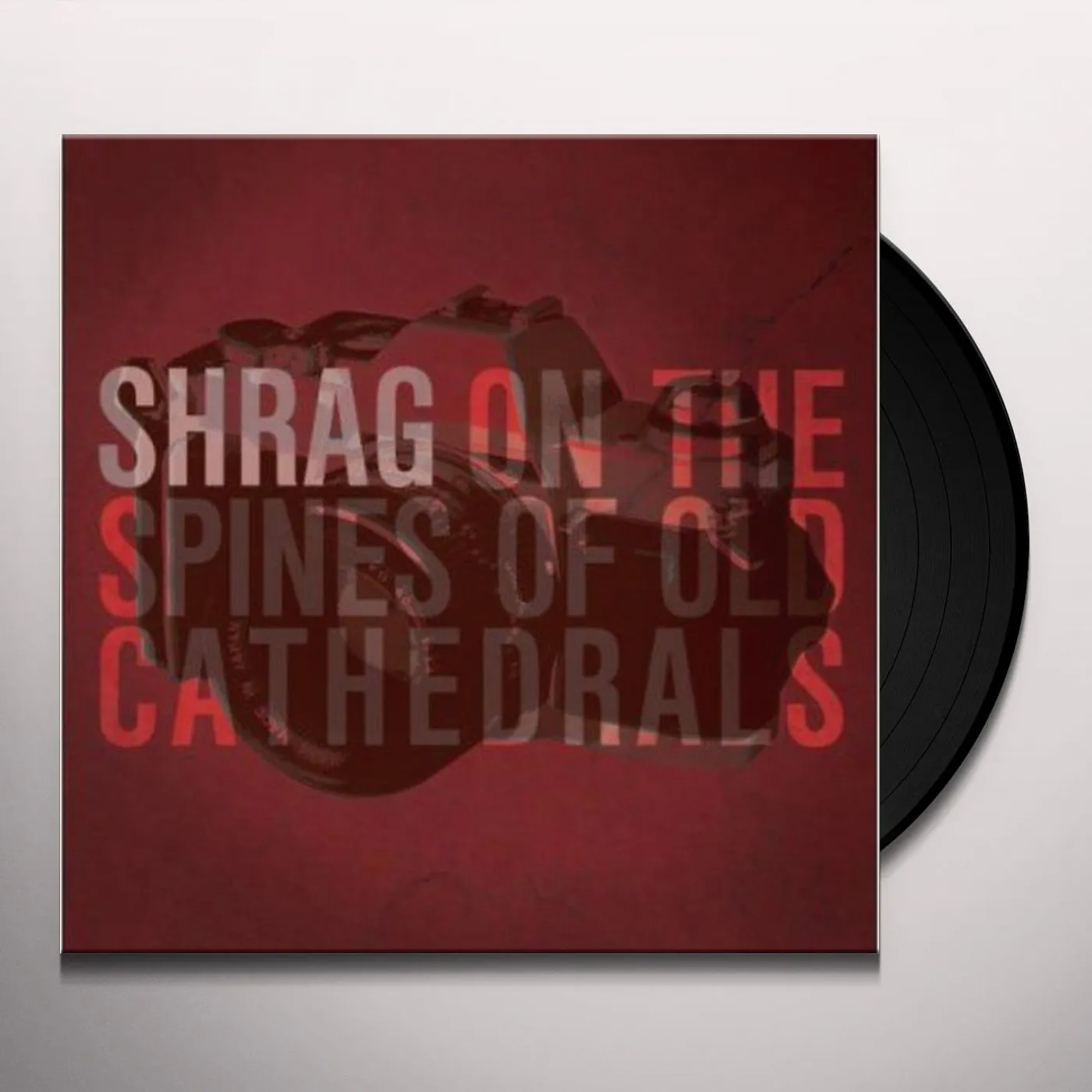 Shrag On The Spines Of Old Cathedrals Vinyl Record