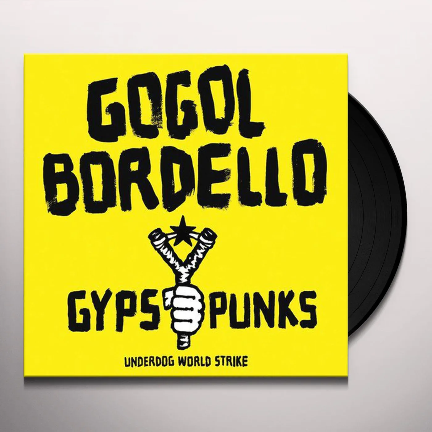 Gogol Bordello Gypsy Punks Underdog World Strike Vinyl Record