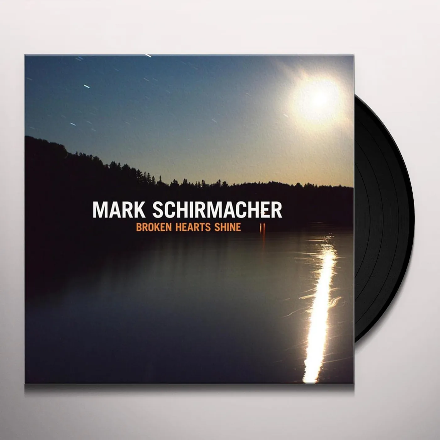 Mark Schirmacher Broken Hearts Shine Vinyl Record
