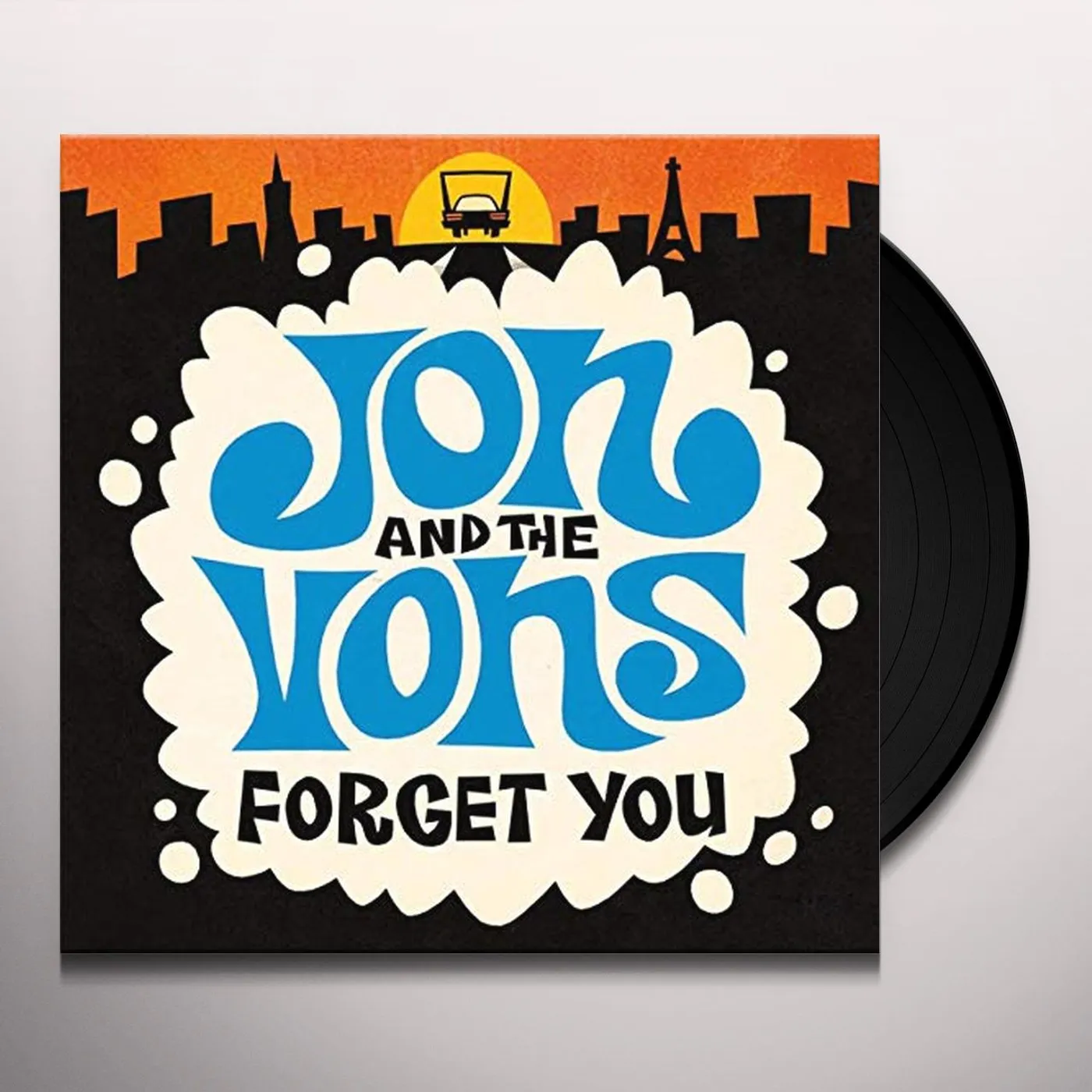 Jon & The Vons Forget You Vinyl Record